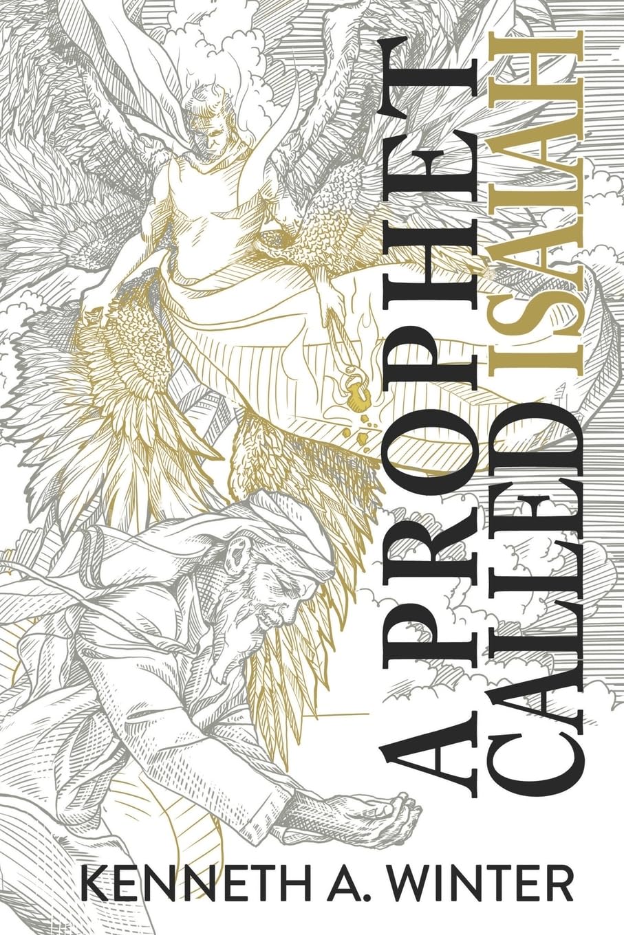 A Prophet Called Isaiah (The Called)