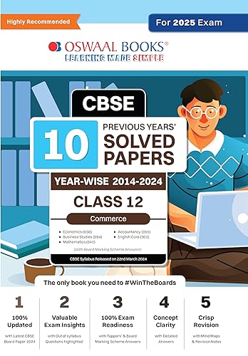 Oswaal CBSE 10 Years Solved Papers Class 12 Commerce - English Core | Mathematics | Accountancy | Economics &amp; Business Studies Book For 2025 Board Exam