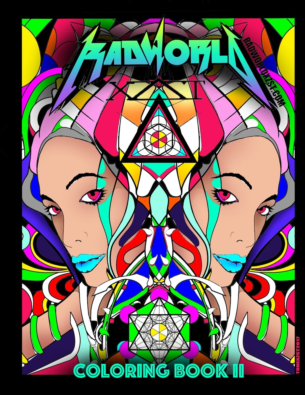 Rad World Xzst Coloring Book 2: Illustrated by tonexzst