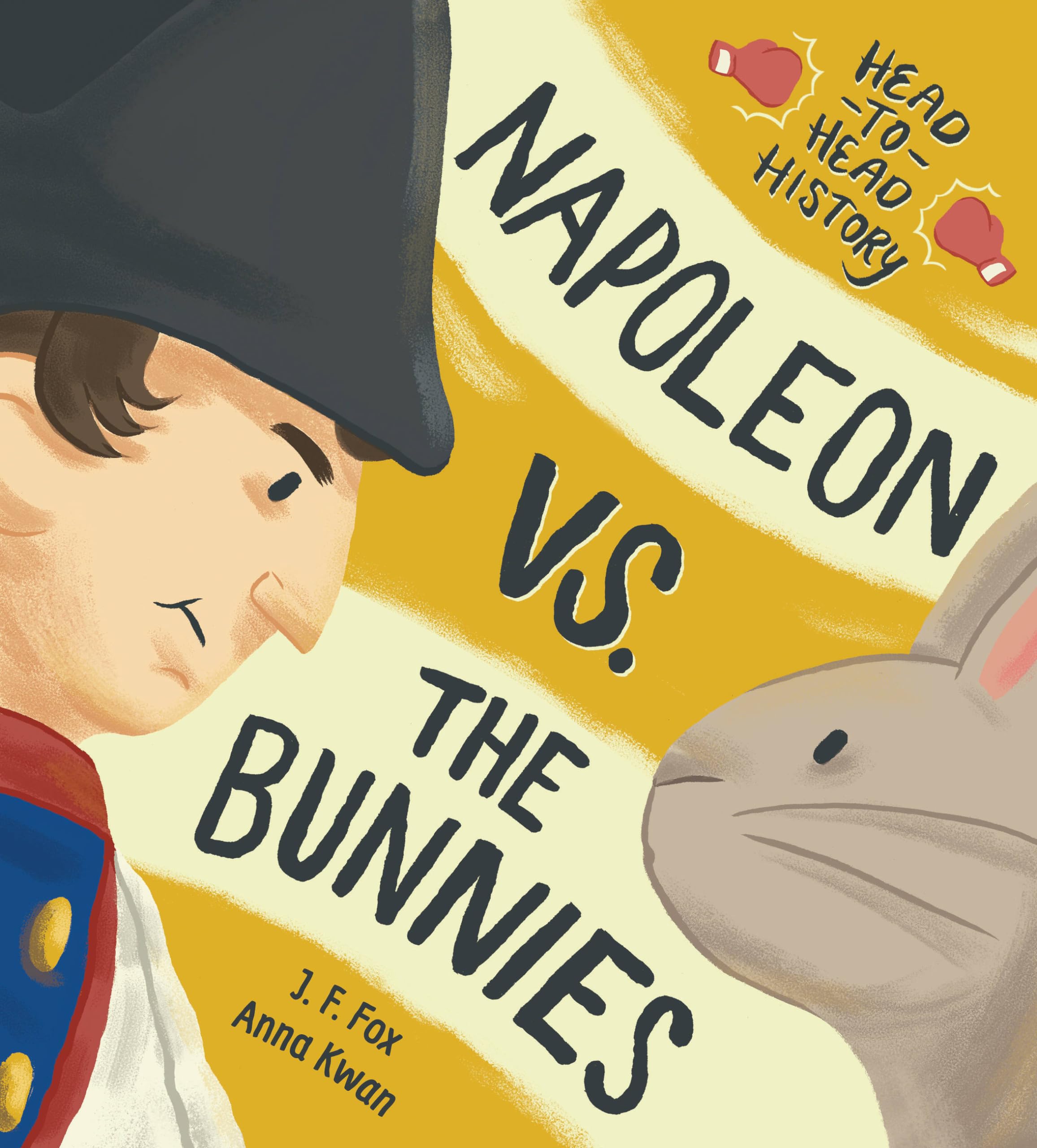 Napoleon vs. the Bunnies (Head-to-Head History, 1)