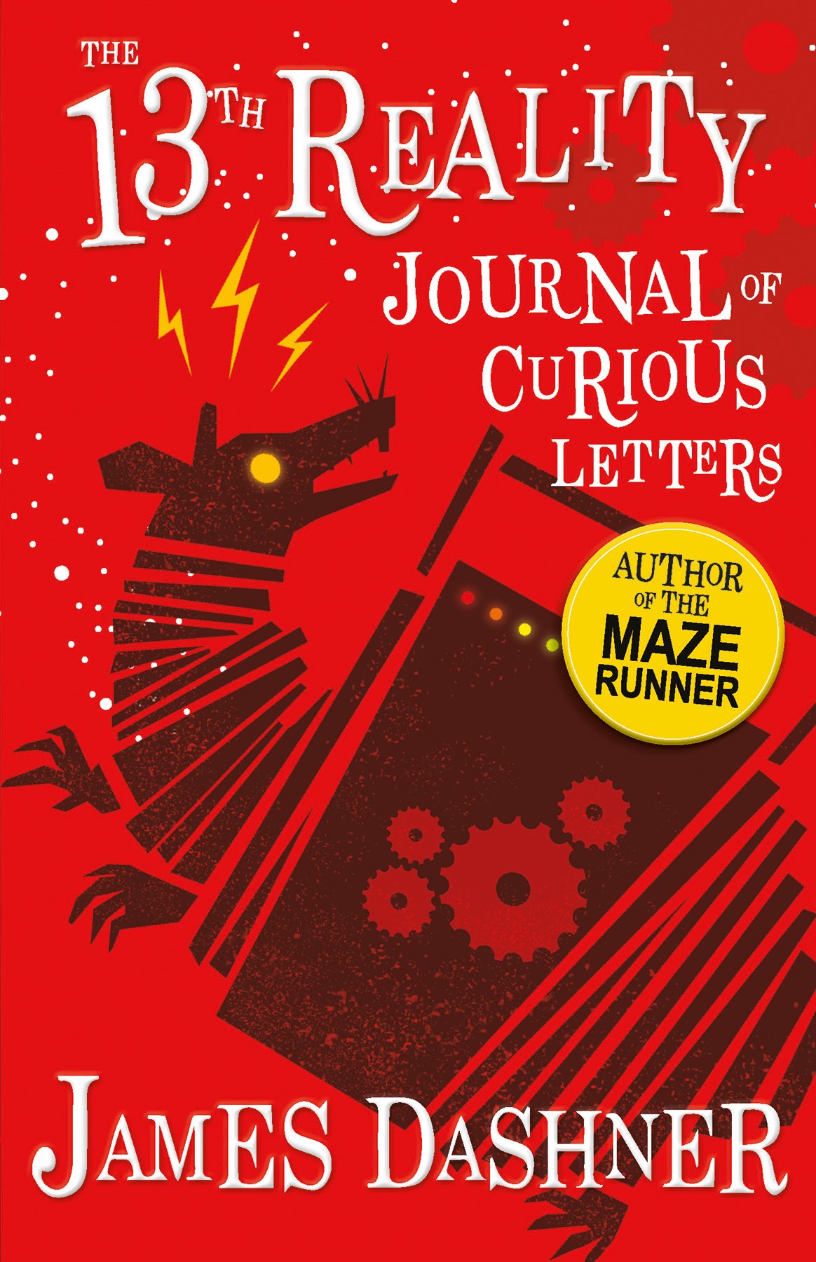 The Journal of Curious Letters by James Dashner - 9781782264033