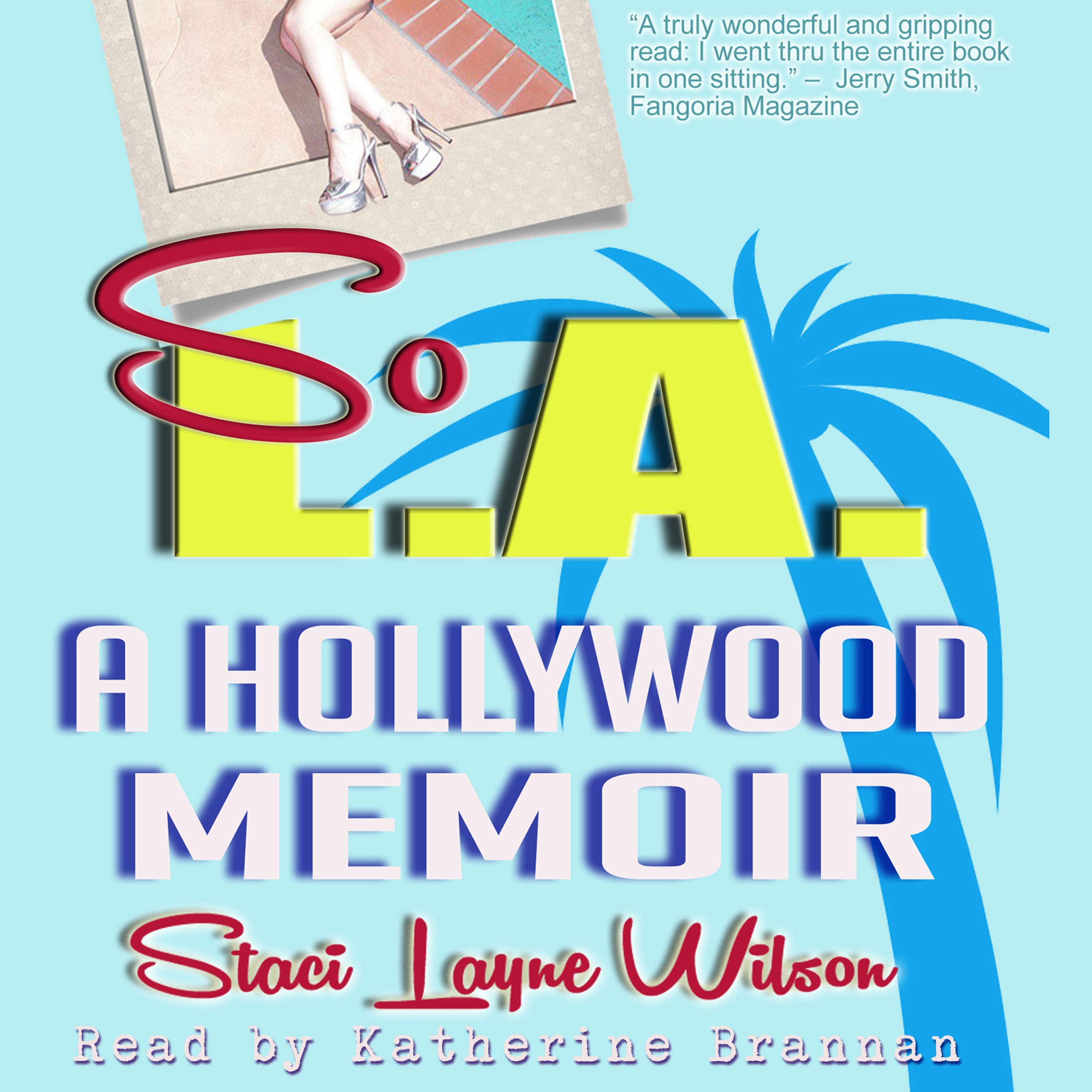 So L.A. - A Hollywood Memoir
