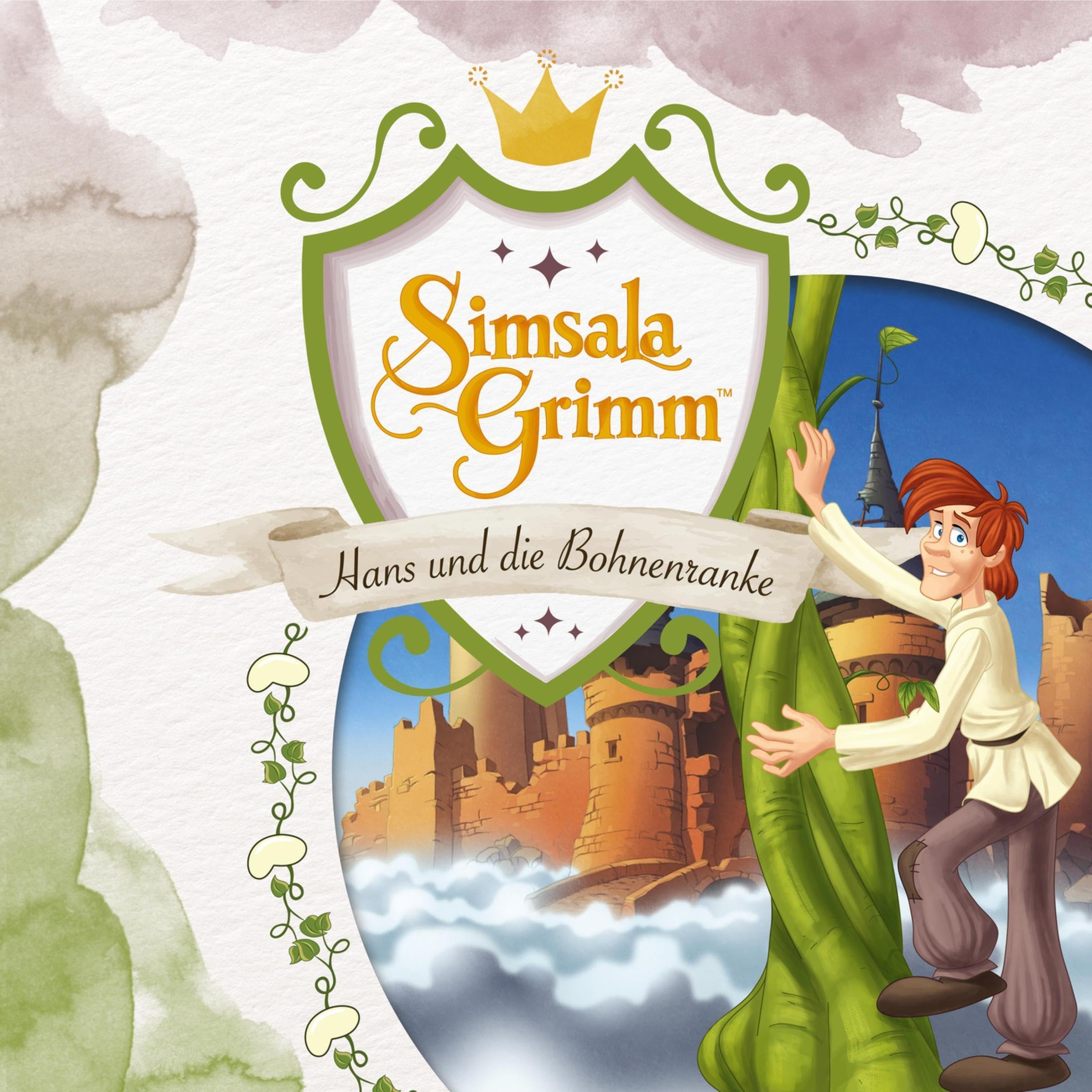 Hans und die Bohnenranke. Das Original-Hörspiel zur TV Serie.