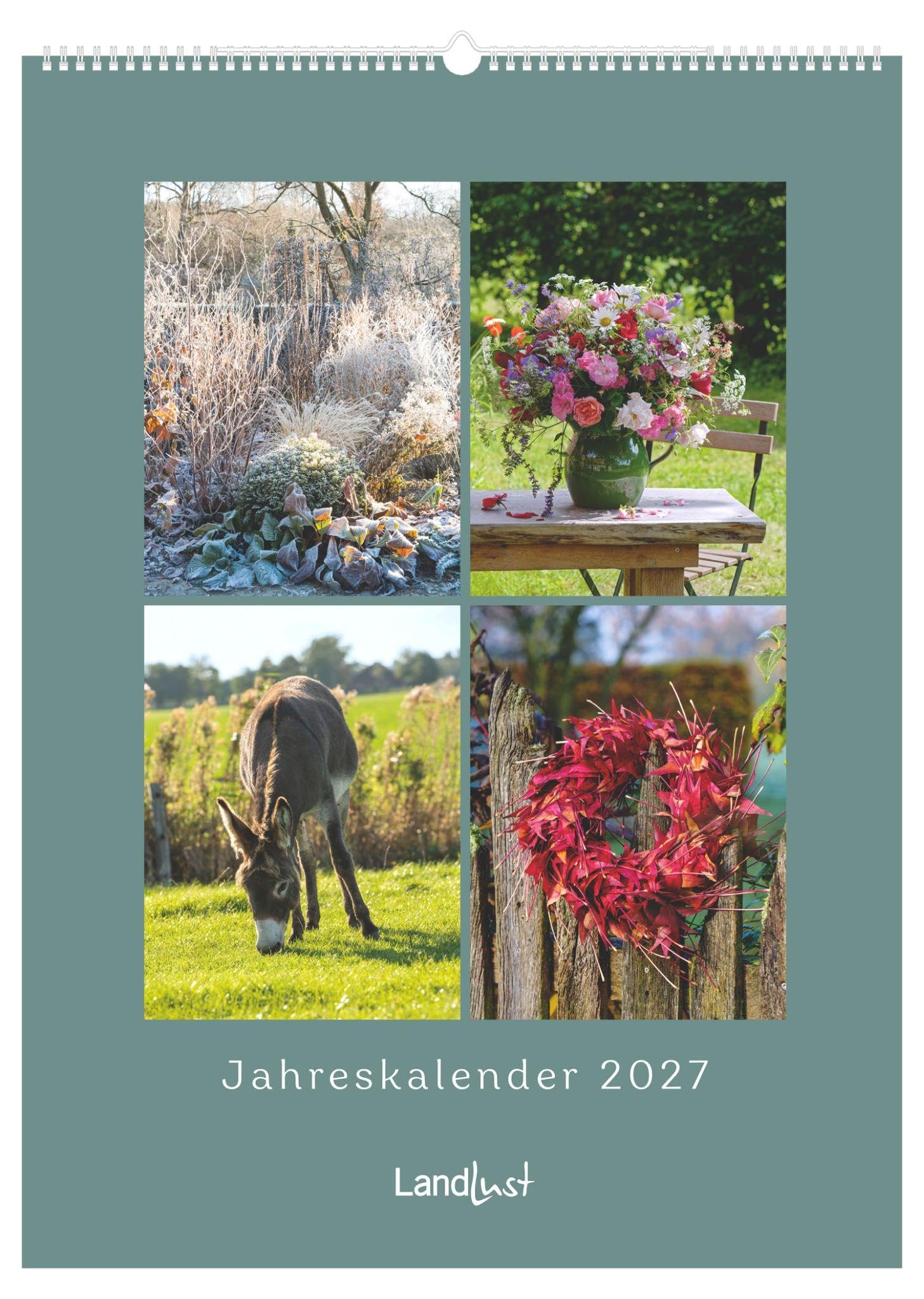 LandLust: Jahreskalender 2027: Wandkalender 45x62 cm mit stimmungsvollen Bildern vom Landleben, Gärten und Dekorationsideen