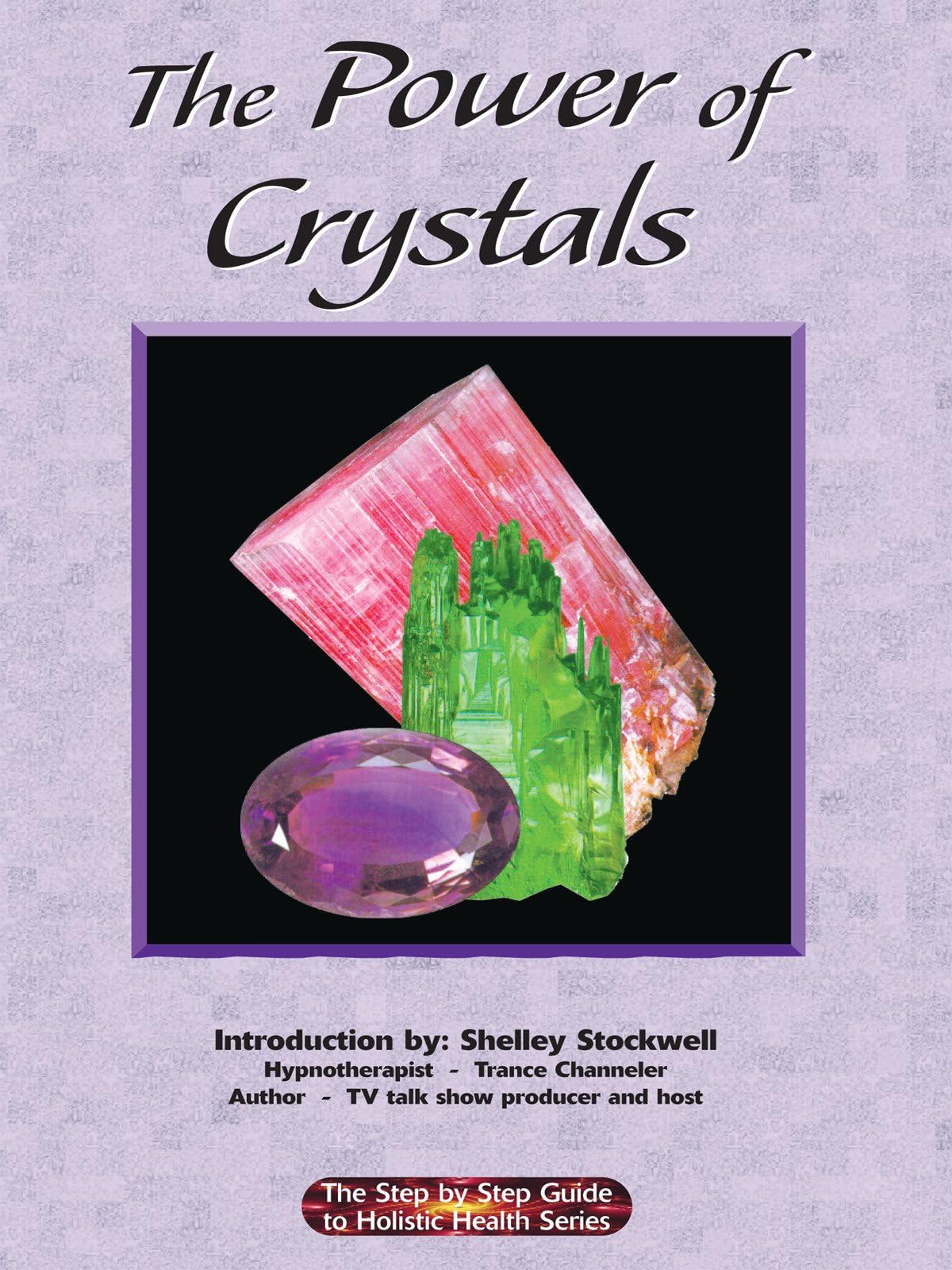 The Power of Crystals