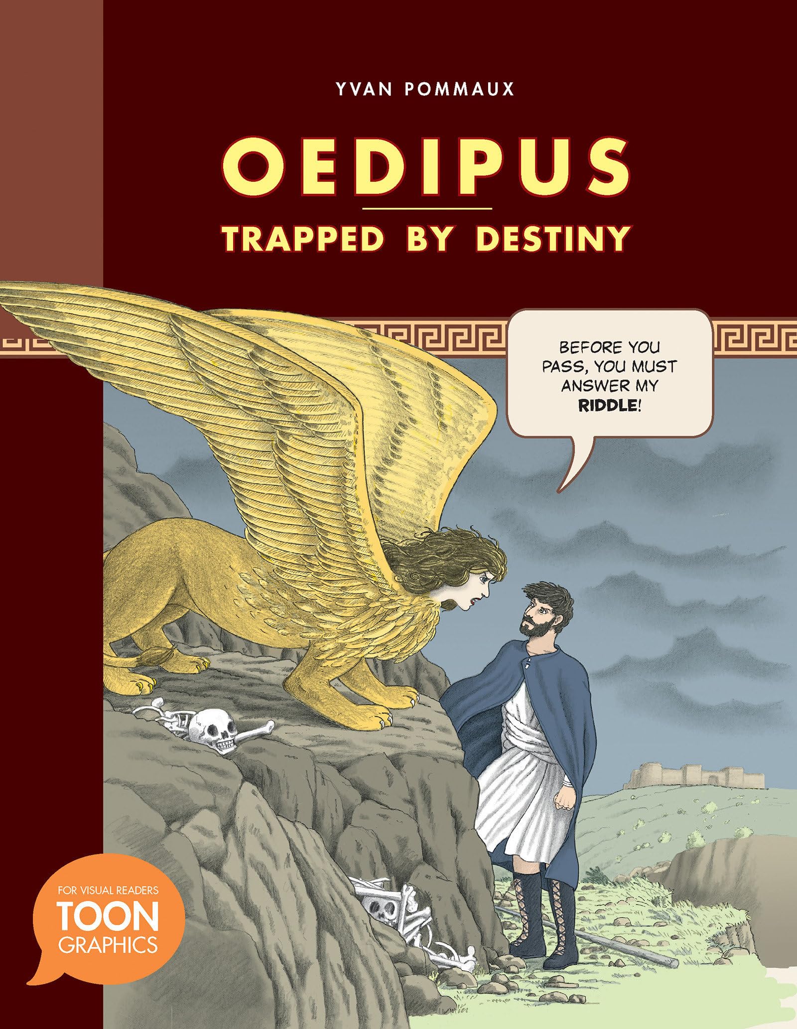 Oedipus: Trapped by Destiny: A TOON Graphic (TOON Graphic Mythology)