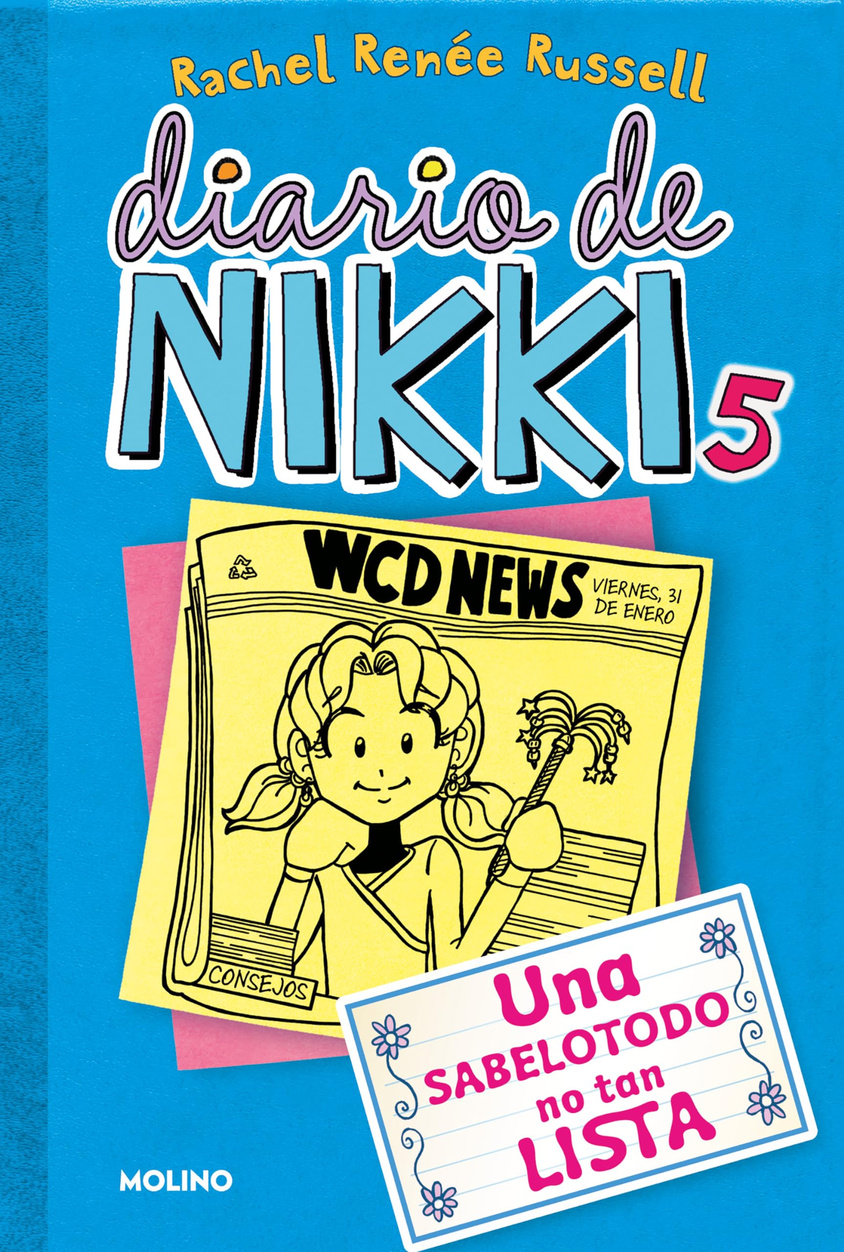 Diario de Nikki: Una sabelotodo no tan lista: 5 (Diario De Nikki / Dork Diaries, 5)