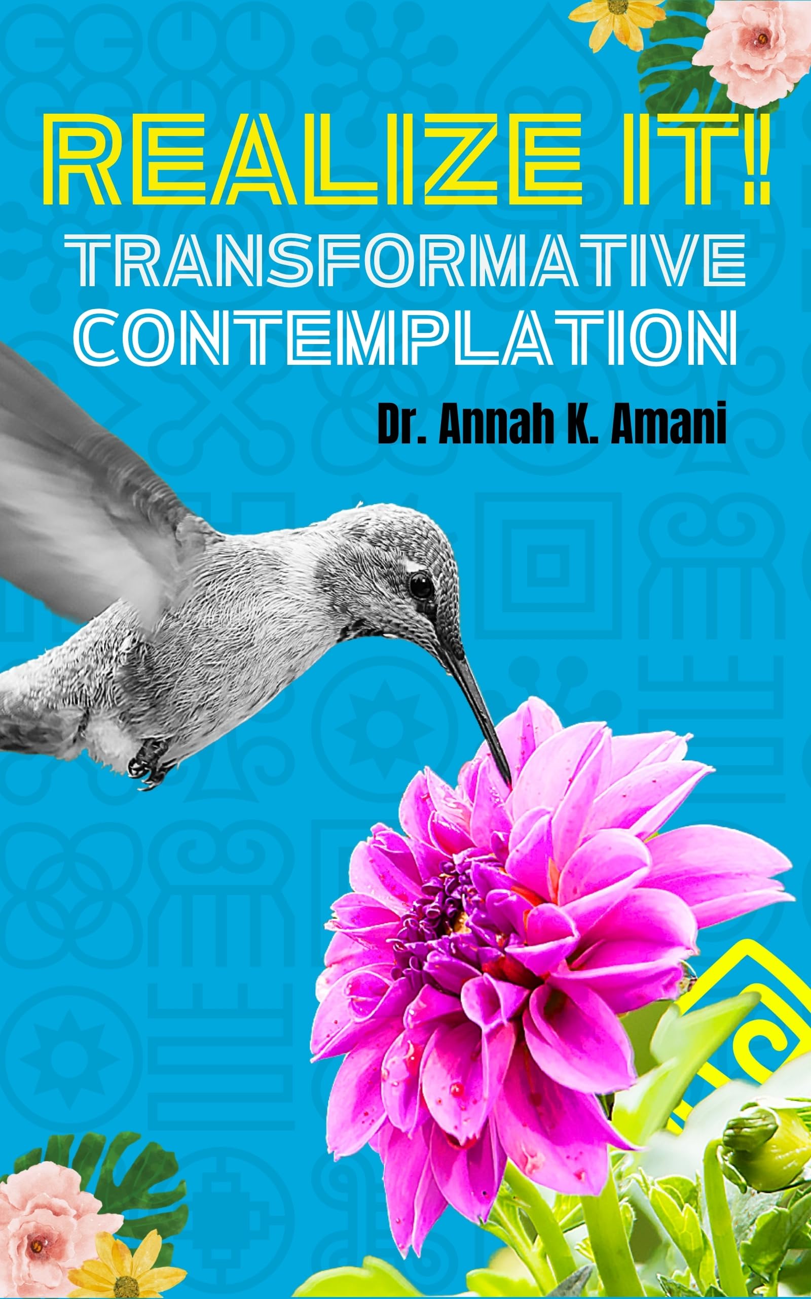 Realize It!: Transformative Contemplation