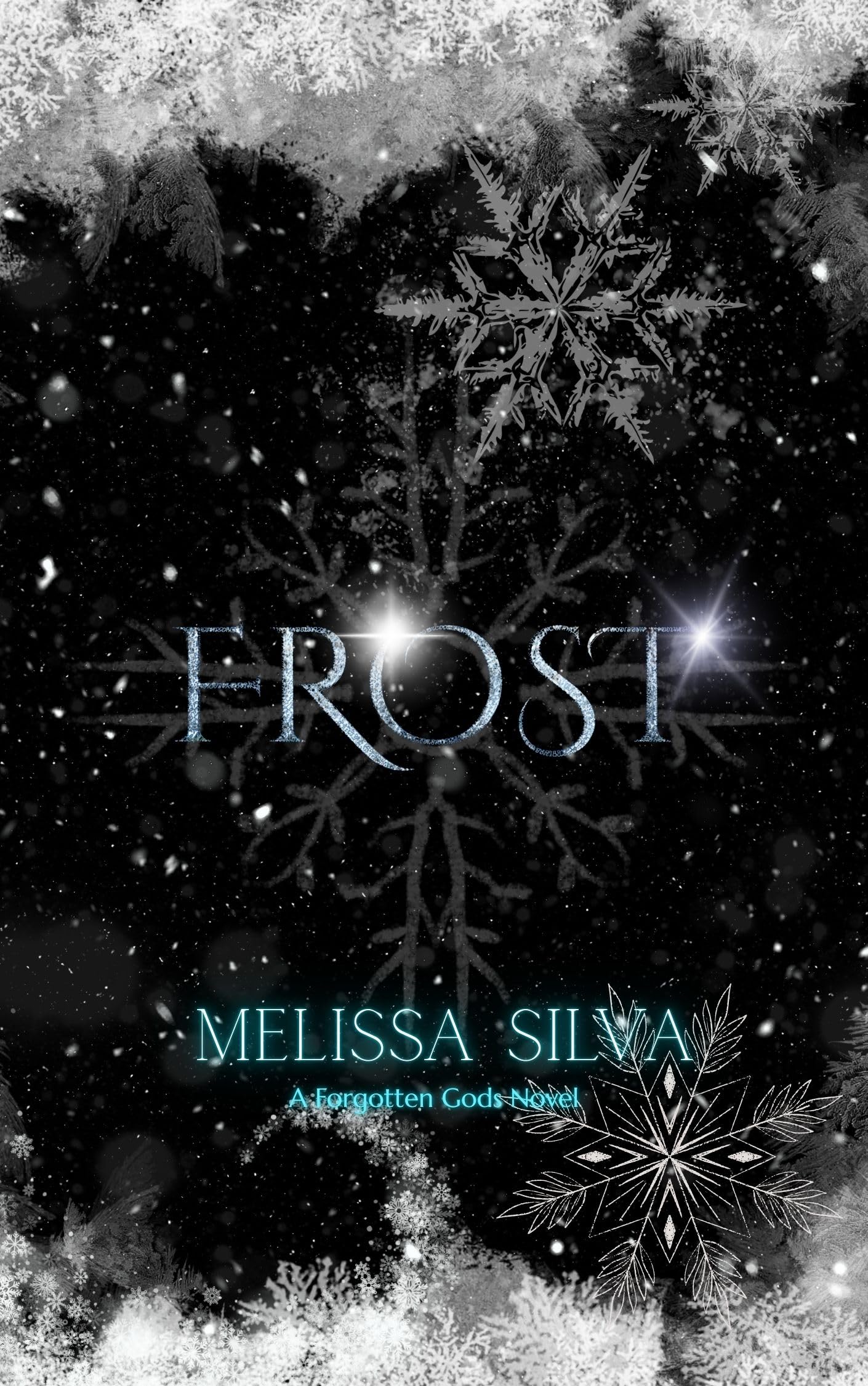 Frost: A Paranormal Dark Romance (Forgotten Gods Book 2)