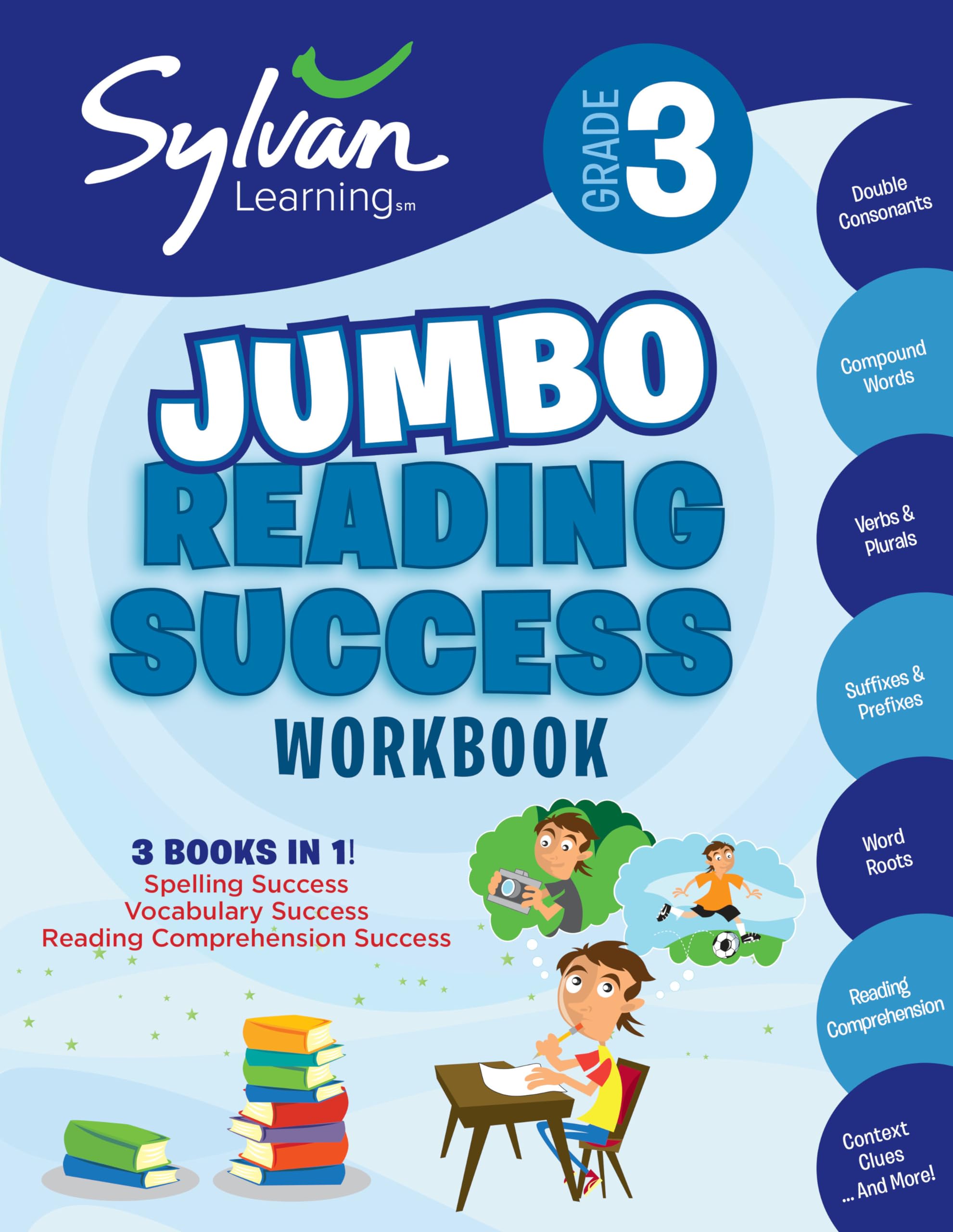 3rd Grade Jumbo Reading Success Workbook: 3 Books in 1--Spelling Success, Vocabulary Success, Reading Comprehension Success; Activities, Exercises & ... Ahead (Sylvan Language Arts Jumbo Workbooks)