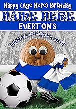 Everton Birthday Card - Football Nut - PERSONALISED Option with NAME and/or AGE - POSTED SAME DAY - FULL COLOUR INSIDE