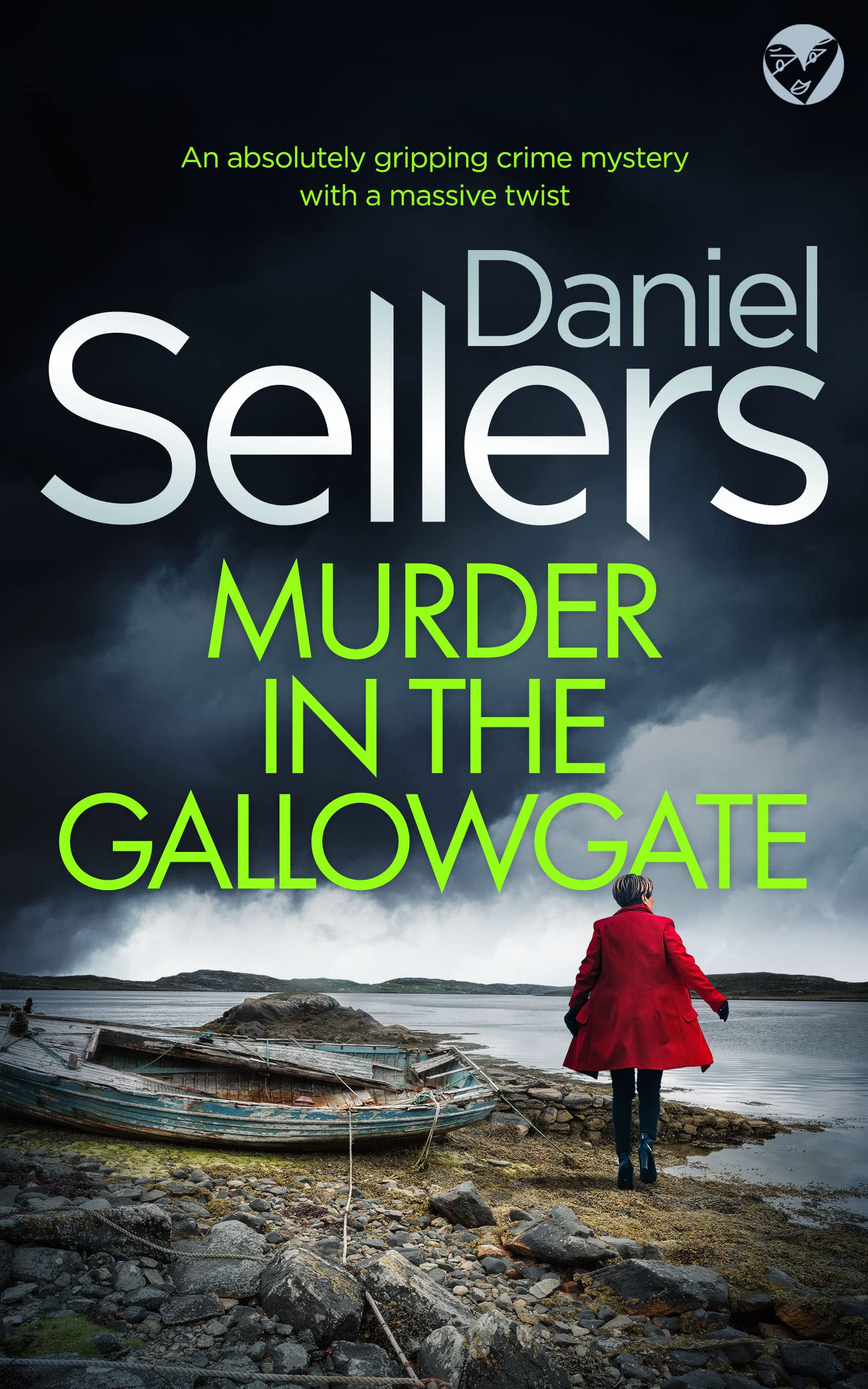 MURDER IN THE GALLOWGATE an absolutely gripping crime mystery with a massive twist (Detective Lola Harris Mysteries Book 1)