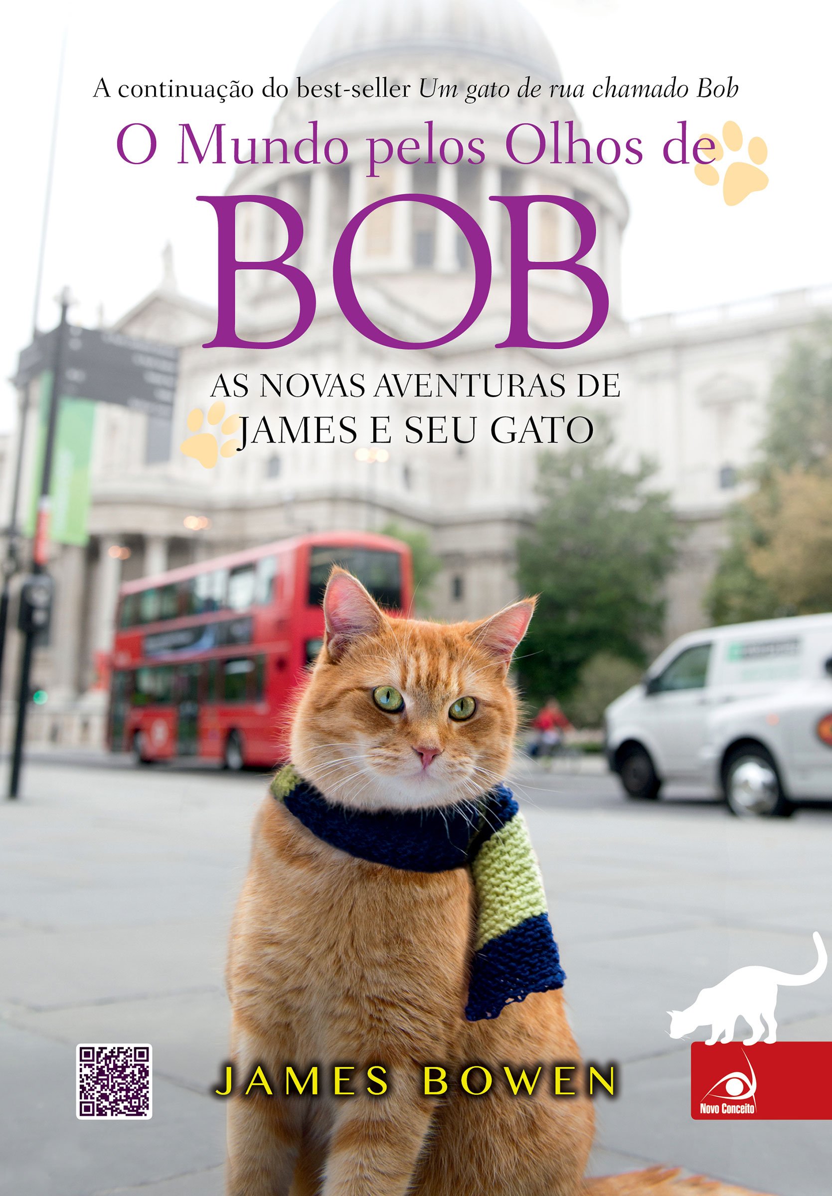 O mundo pelos olhos de Bob (Portuguese Edition)