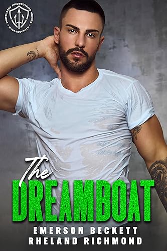 The Dreamboat: The Portland Protectors-EHM Security Series Book 4 : An MM Age Gap Running from Love Romance (The Package Deal World) (The Portland Protectors - EHM Security Series) (English Edition)