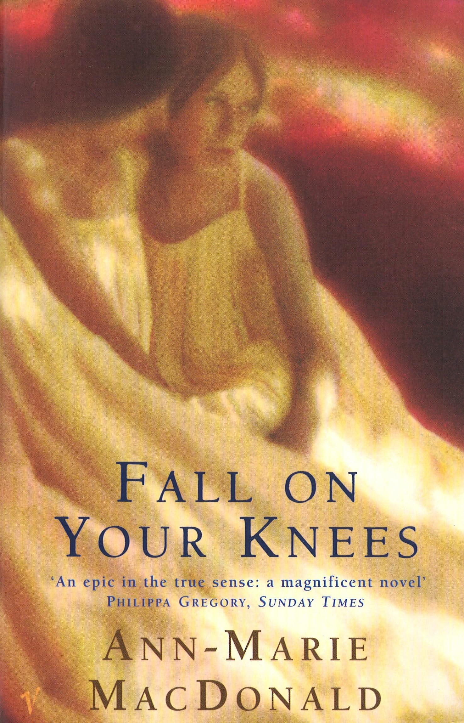 Fall On Your Knees by Ann-Marie MacDonald (Paperback Book)