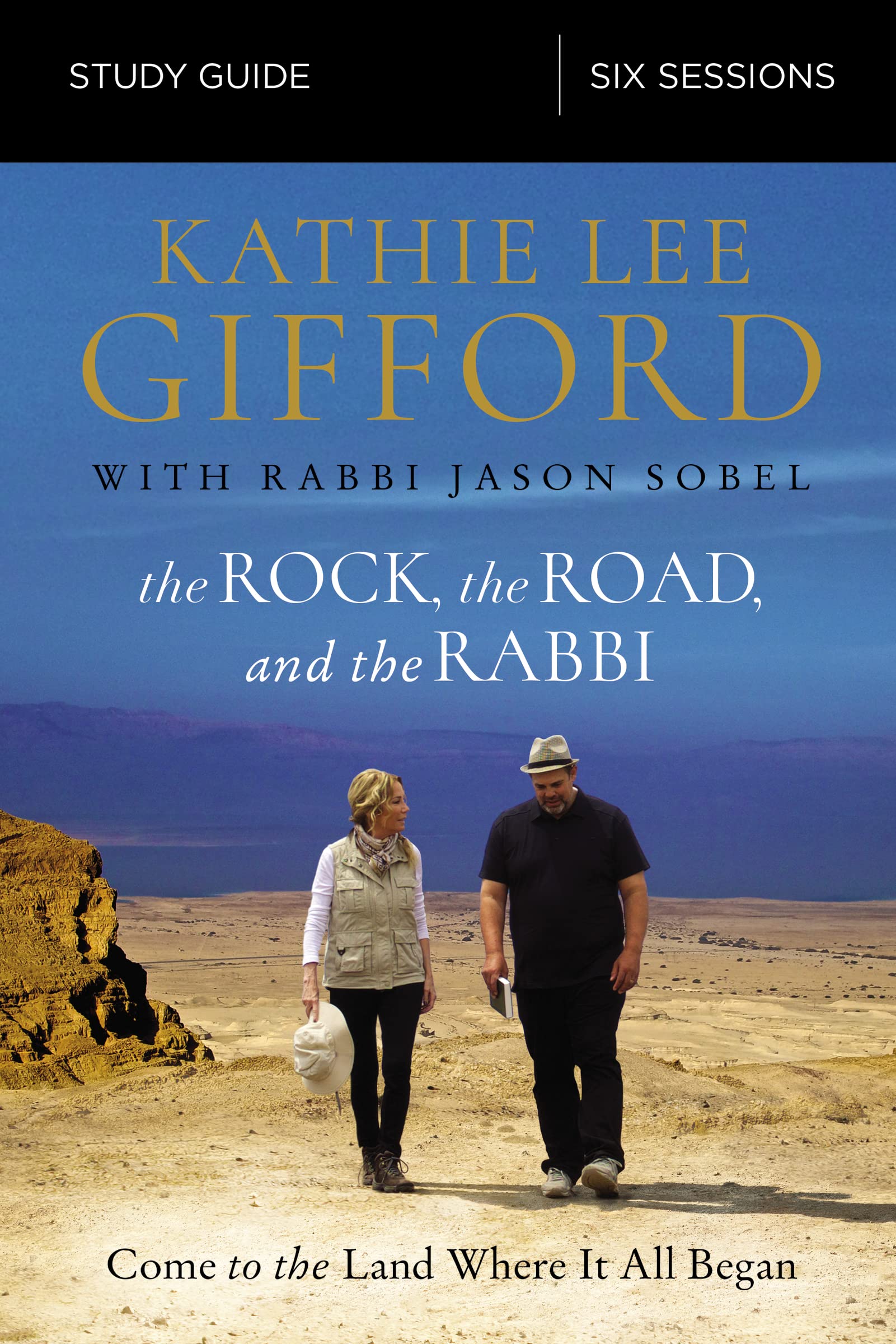 Buy Rock, the Road, and the Rabbi Bible Study Guide: Come to the Land Where It All Began — BookShops.in
