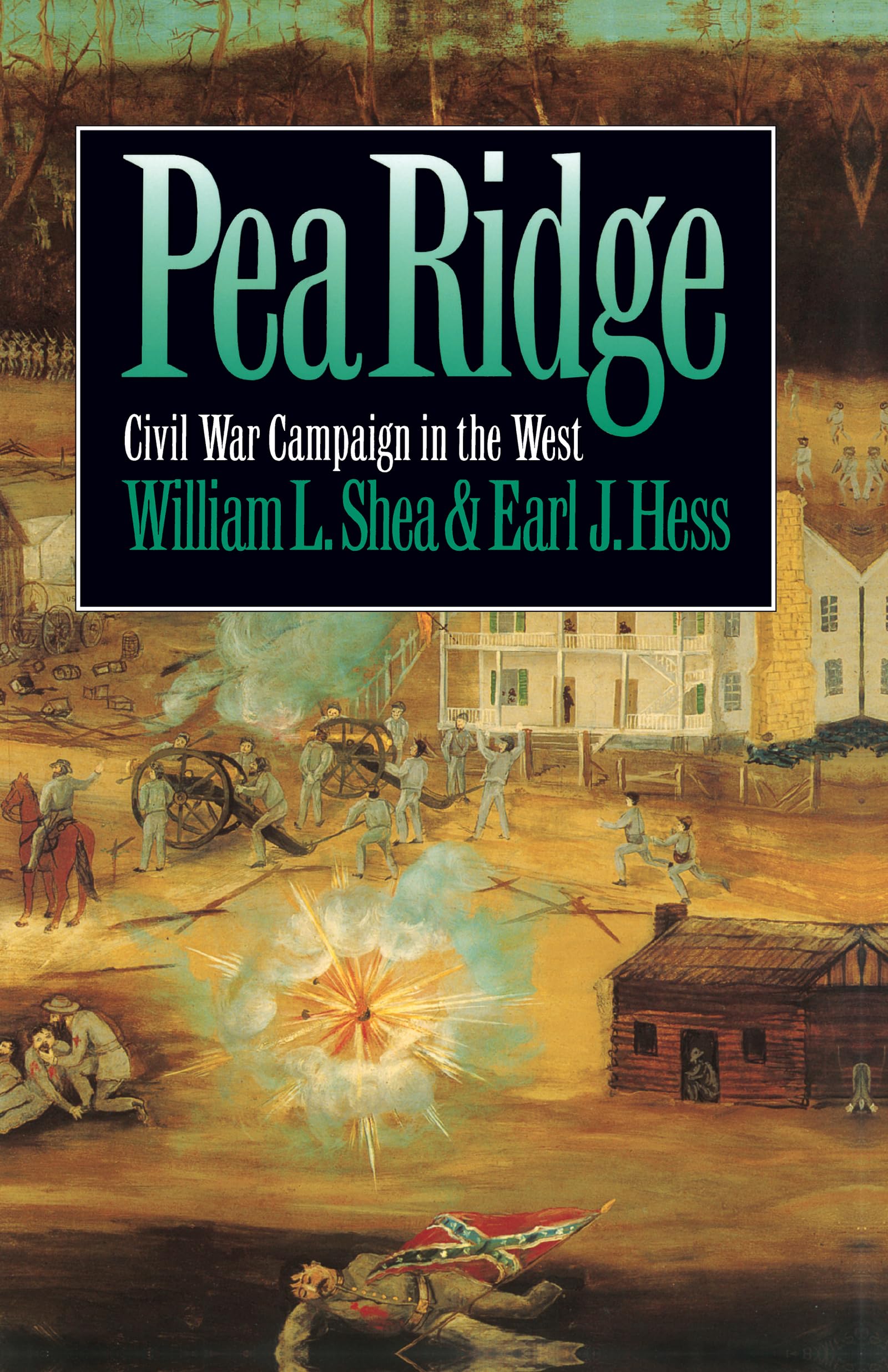 Pea Ridge: Civil War Campaign in the West (Civil War America)