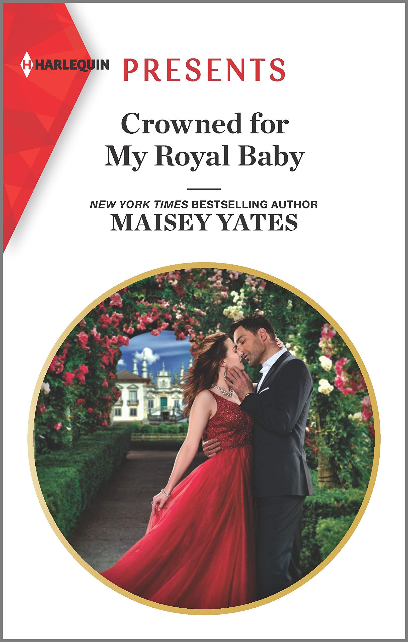 Crowned for My Royal Baby (Harlequin Presents Book 3841)