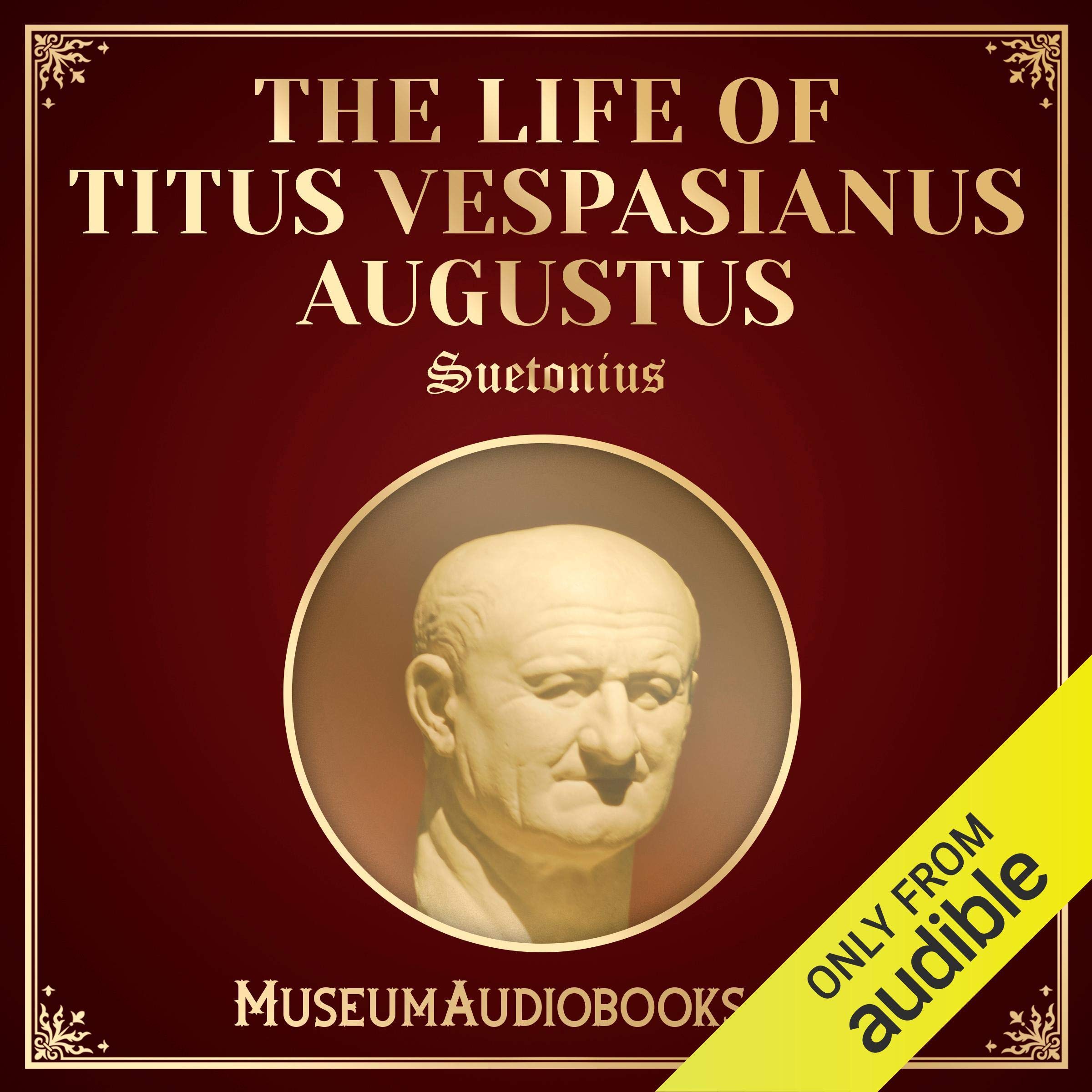 The Life of Titus Vespasianus Augustus