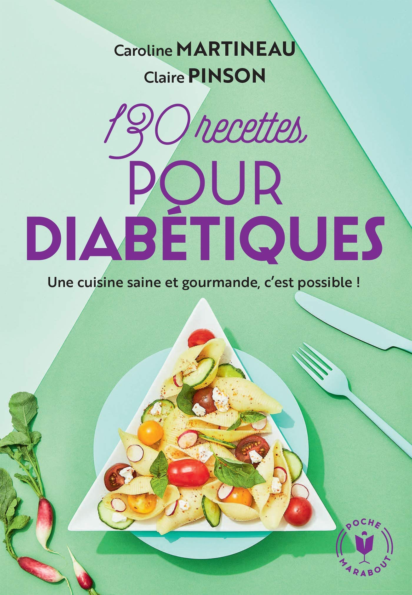 130 Recettes Pour Diabétiques. 31555 (Santé - Développement Personnel)
