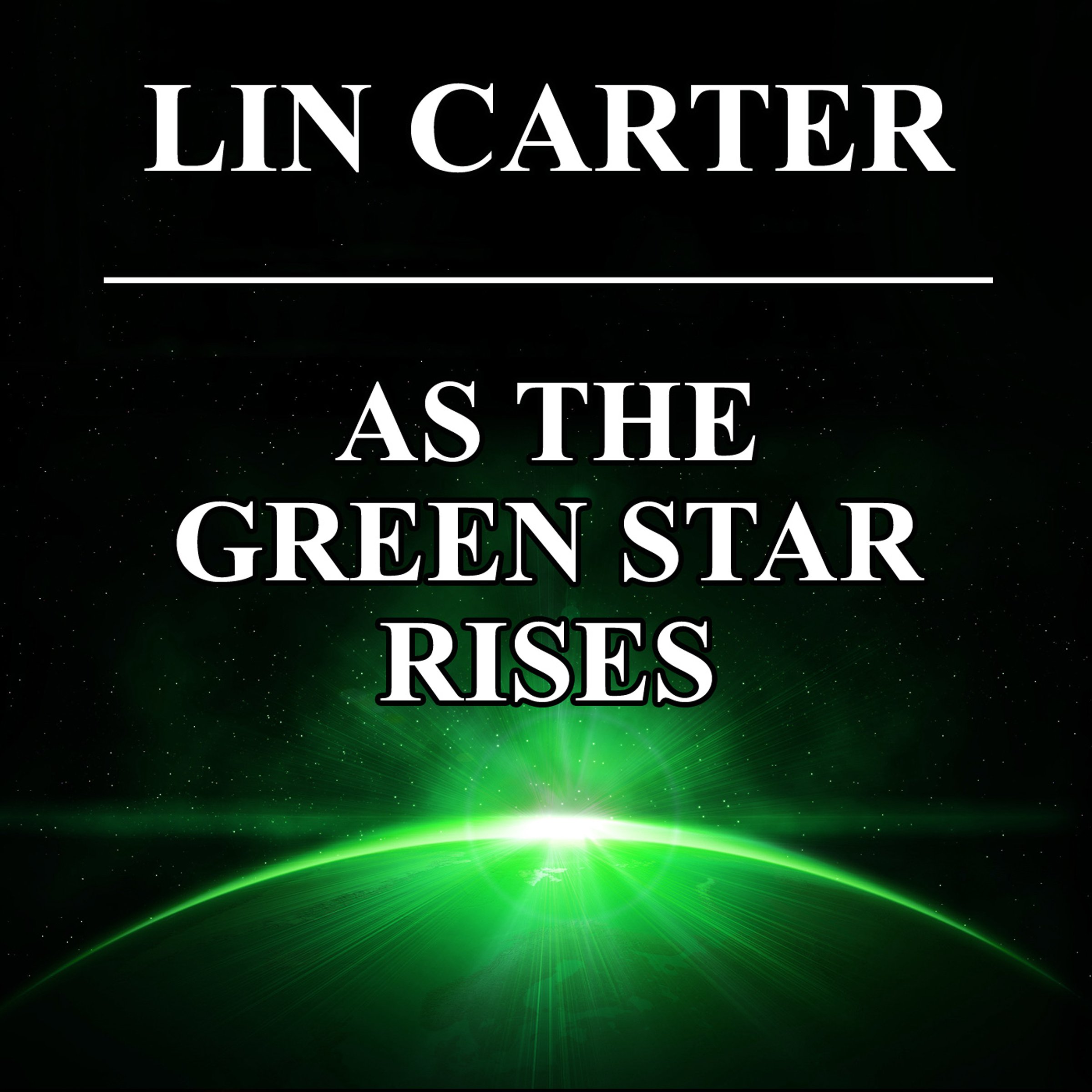 As the Green Star Rises
