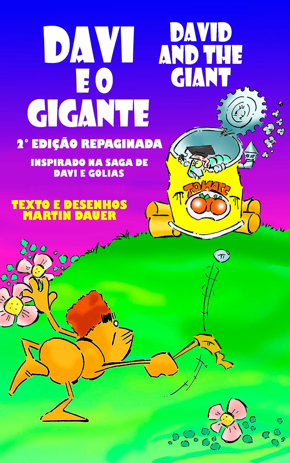 DAVI E O GIGANTE (Portuguese Edition)