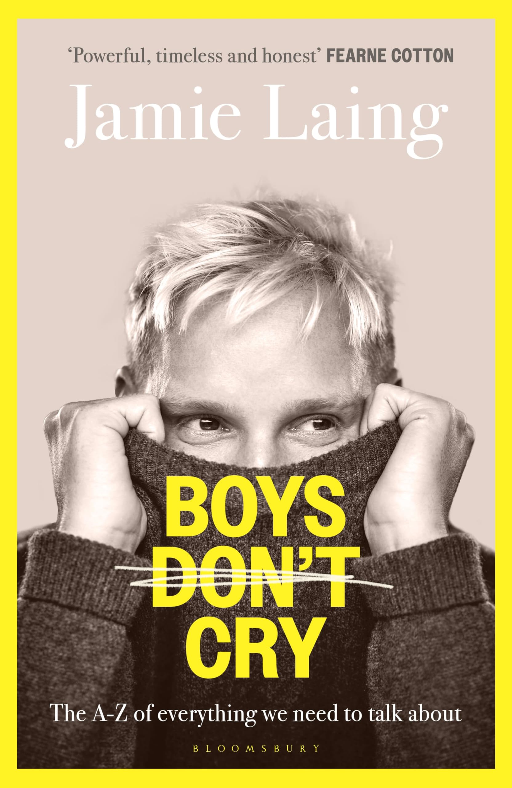 Boys Don't Cry: The A-Z of everything we need to talk about