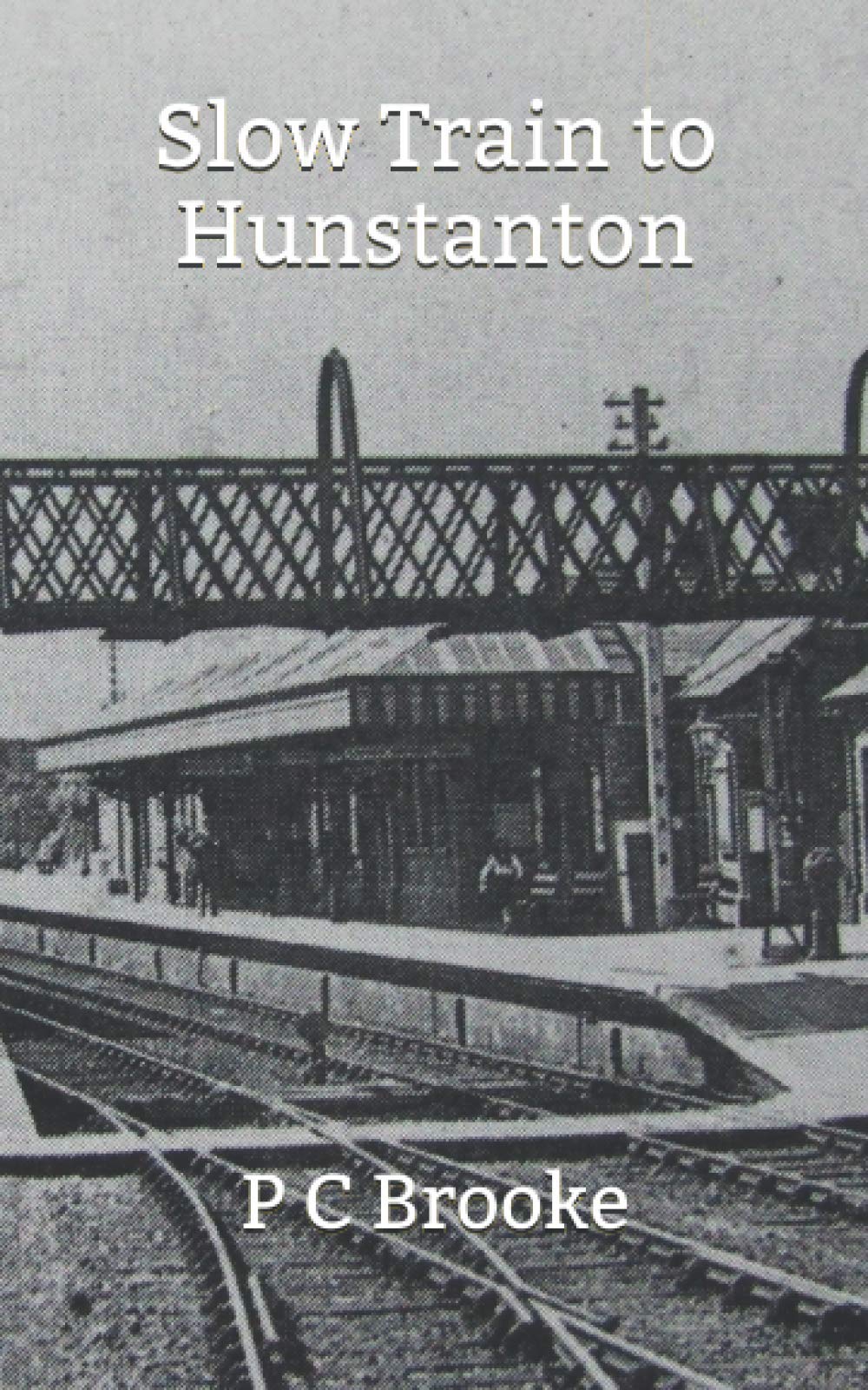 Slow Train to Hunstanton