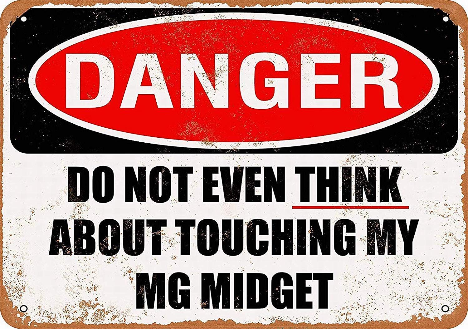 Biopracess Metalpostera43720 Metal Sign Do Not Touch My Mg Midget Tin Sign 8X12 Inches