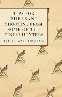 Tips for Pheasant Shooting from Some of the Finest Hunters