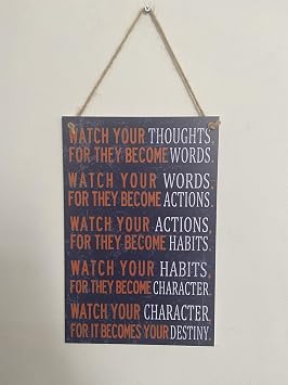 Meijiafei Watch your thoughts they become words, watch your words they become actions Quote Motivational Gift Sign/Plaque 12" X 8"