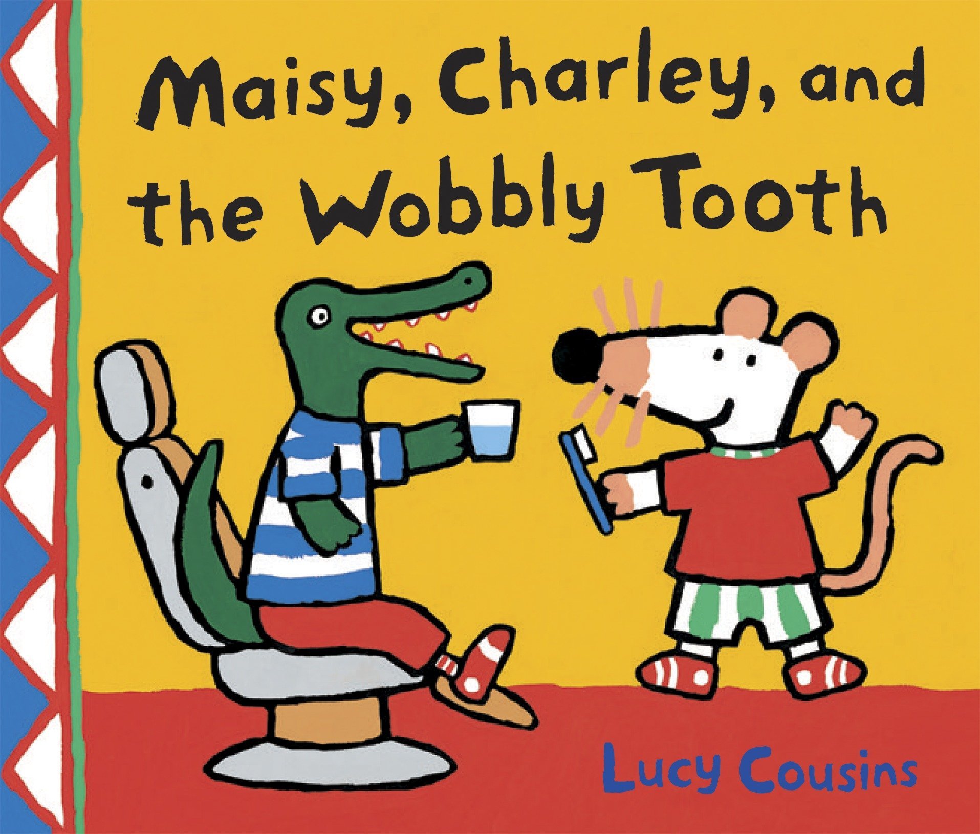Candlewick Maisy, Charley, and the Wobbly Tooth