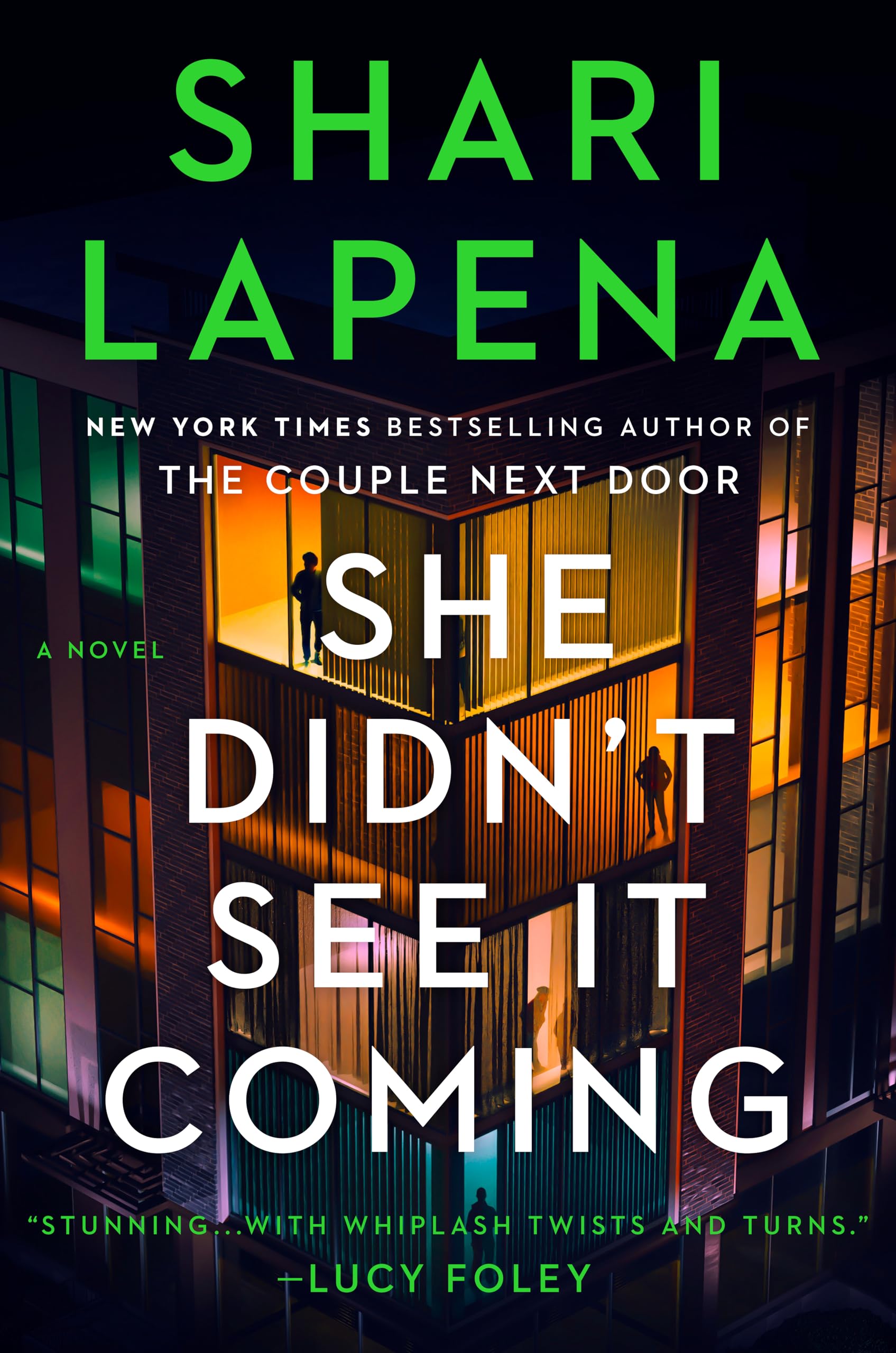 She Didn't See It Coming: A Novel