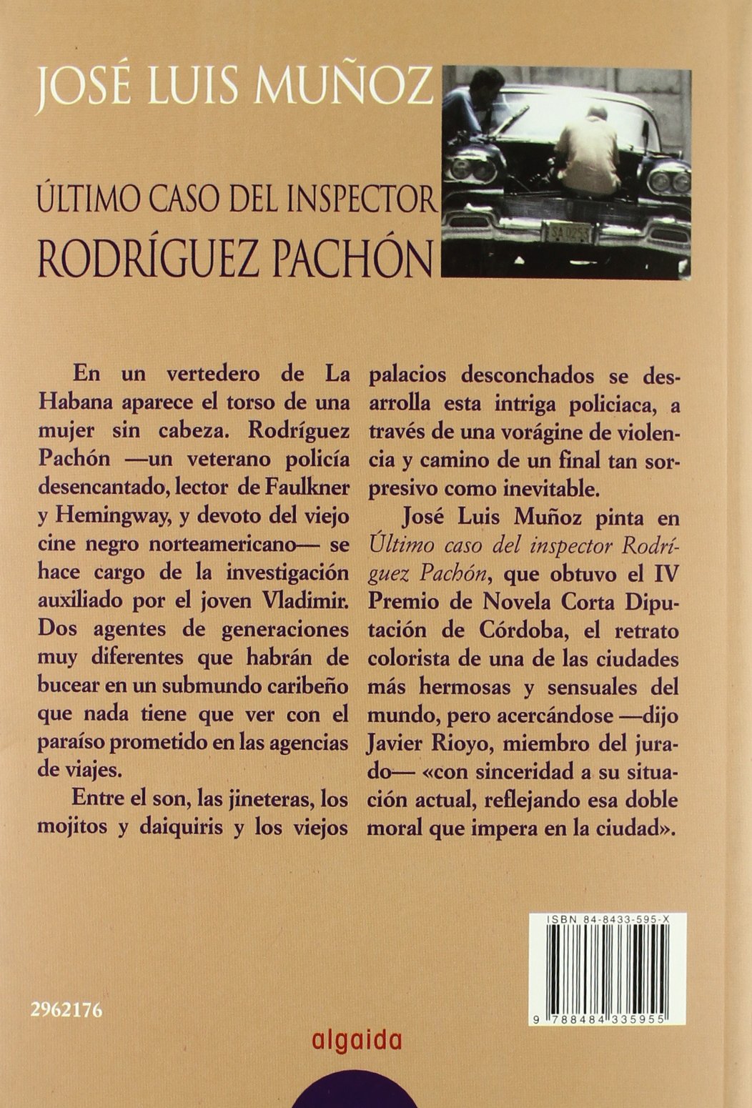 El último caso del inspector Rodríguez Pachón (ALGAIDA LITERARIA - PREMIO NOVELA CORTA DIPUTACIÓN DE CÓRDOBA)