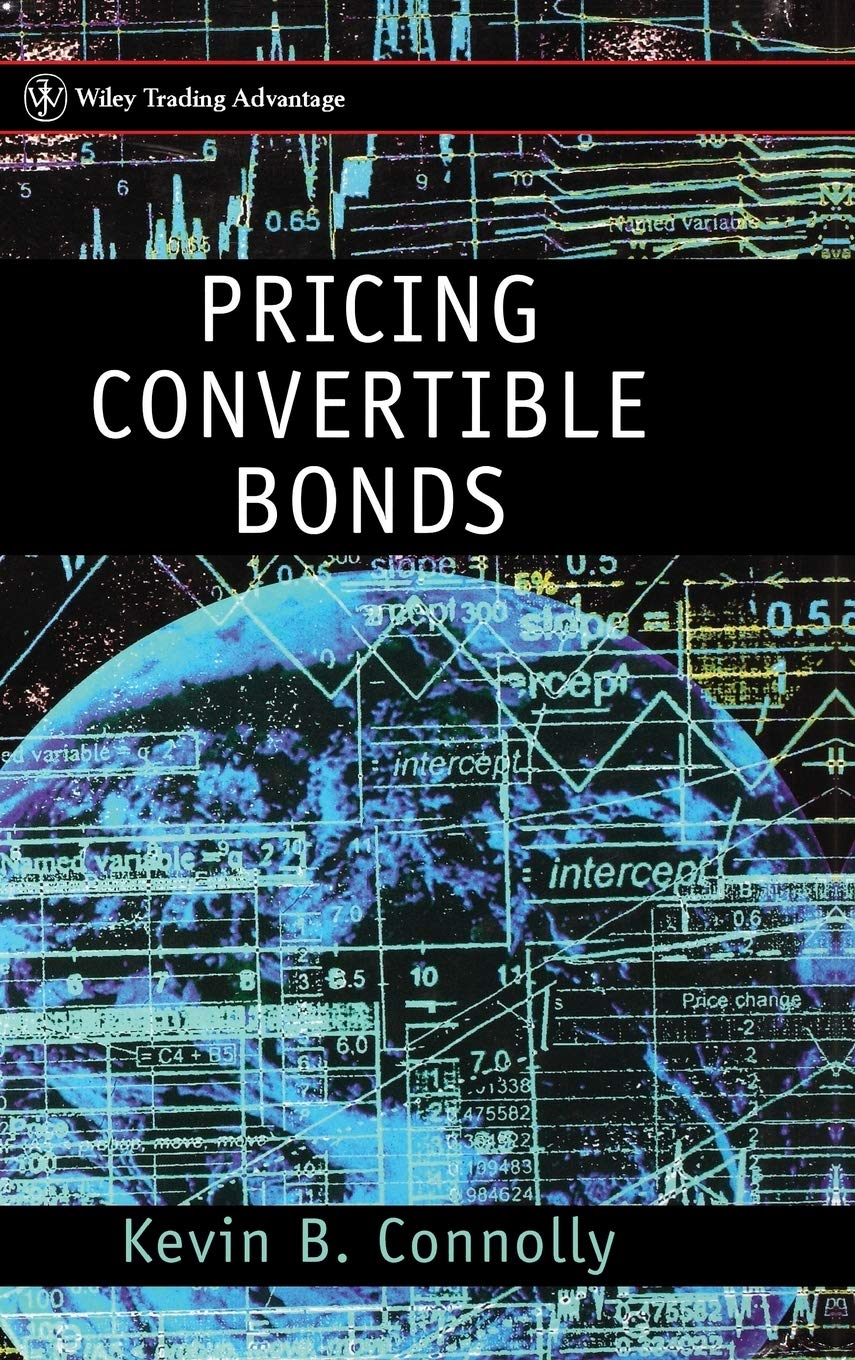 Pricing Convertible Bonds (Wiley Trader's Exchange)