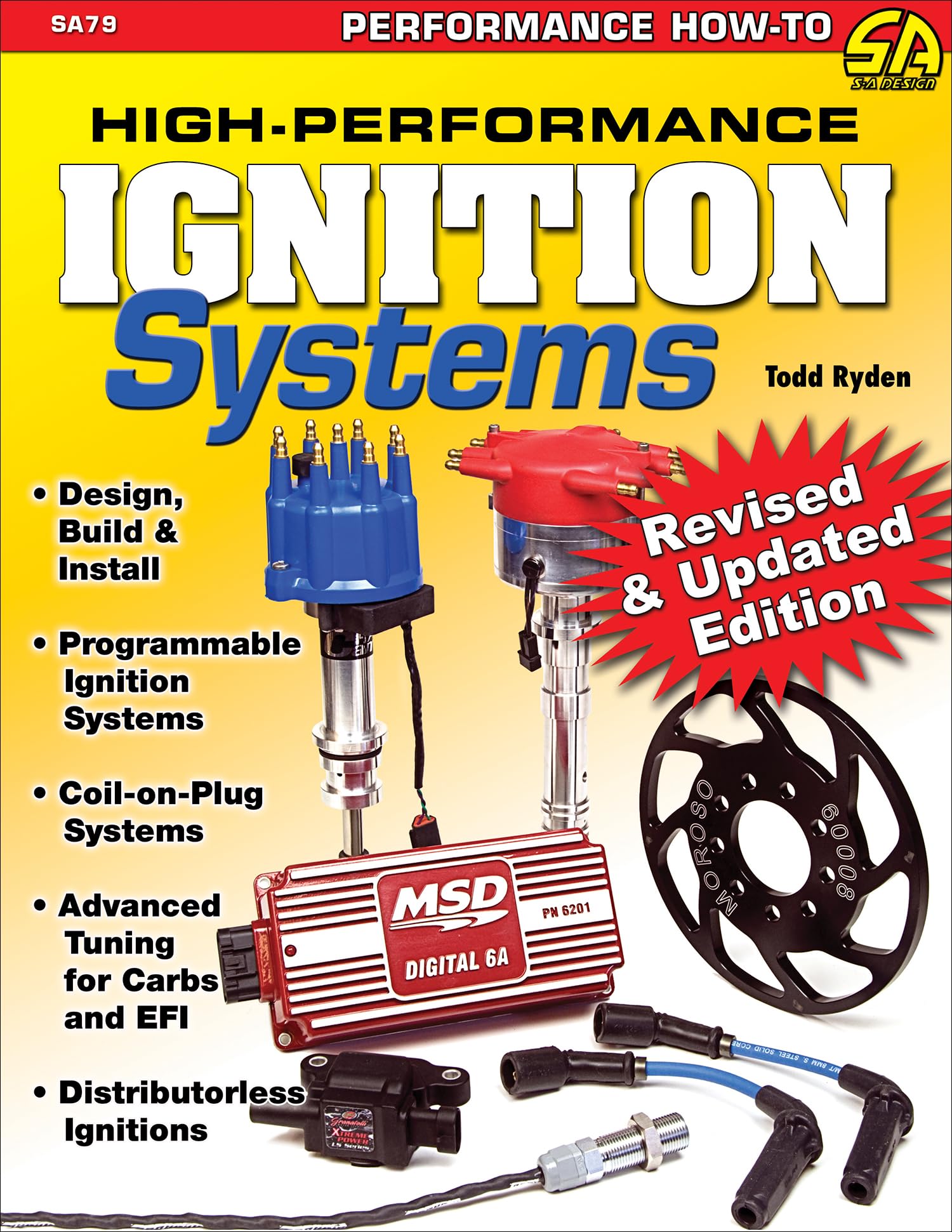 High-Performance Ignition Systems-OP: Design, Build & Install (Performance How-to) Paperback – Illustrated, January 20, 2014