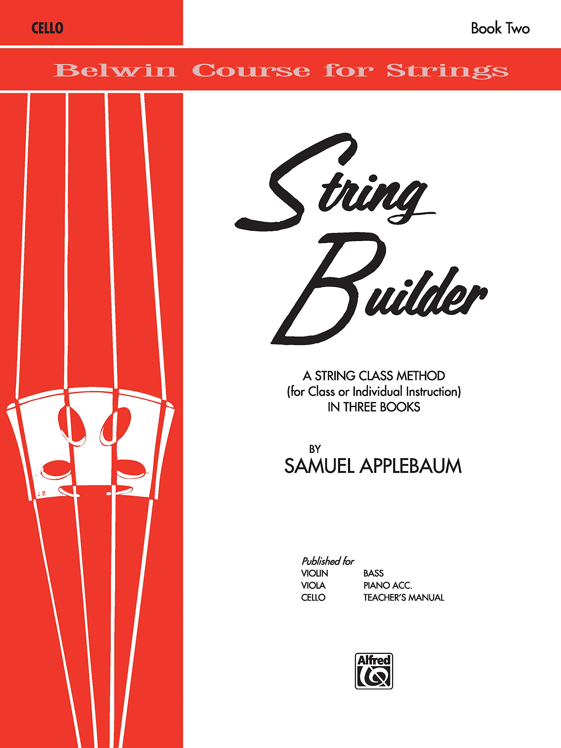String Builder, Bk 2: A String Class Method (for Class or Individual Instruction) - Cello (Belwin Course for Strings, Bk 2)