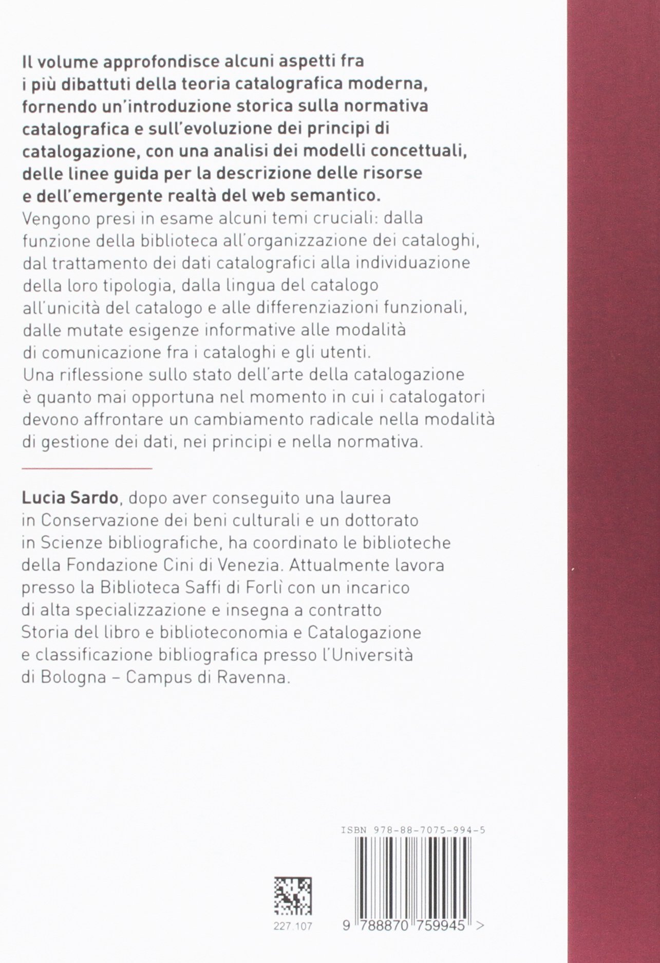 La catalogazione: storia, tendenze, problemi aperti