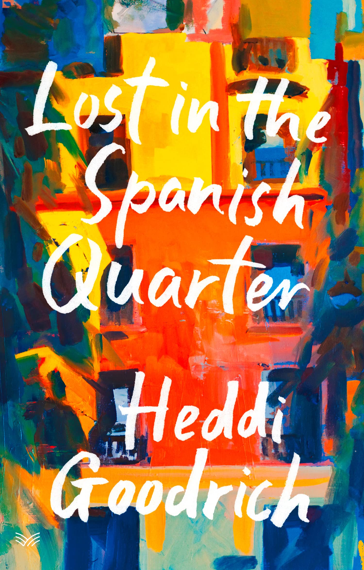 Lost in the Spanish Quarter: A Contemporary Novel of an American Expat and First Love in Naples