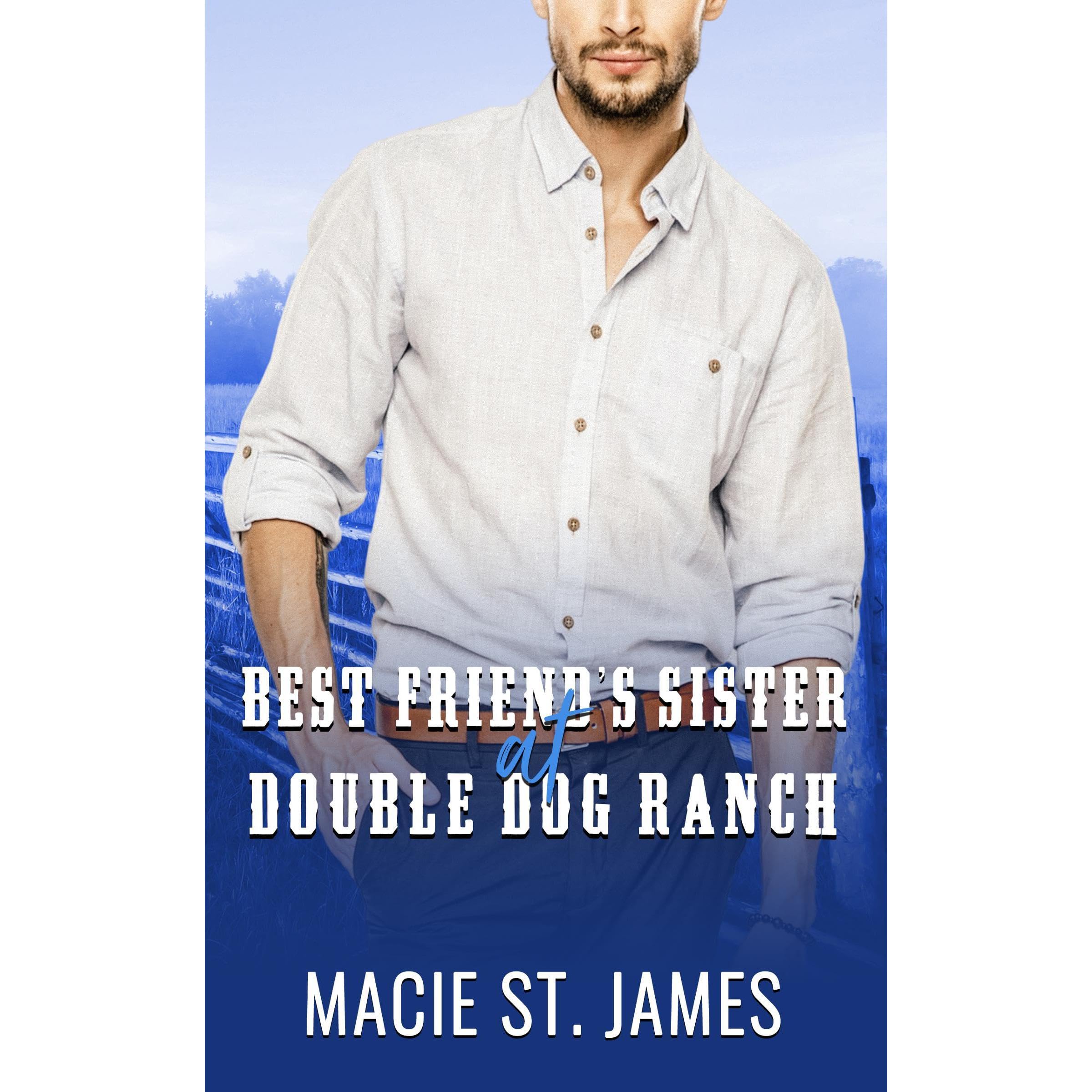 Best Friend's Sister at Double Dog Ranch