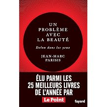 Un probl me avec la beaut , Delon dans les yeux R cit litt raire French Edition