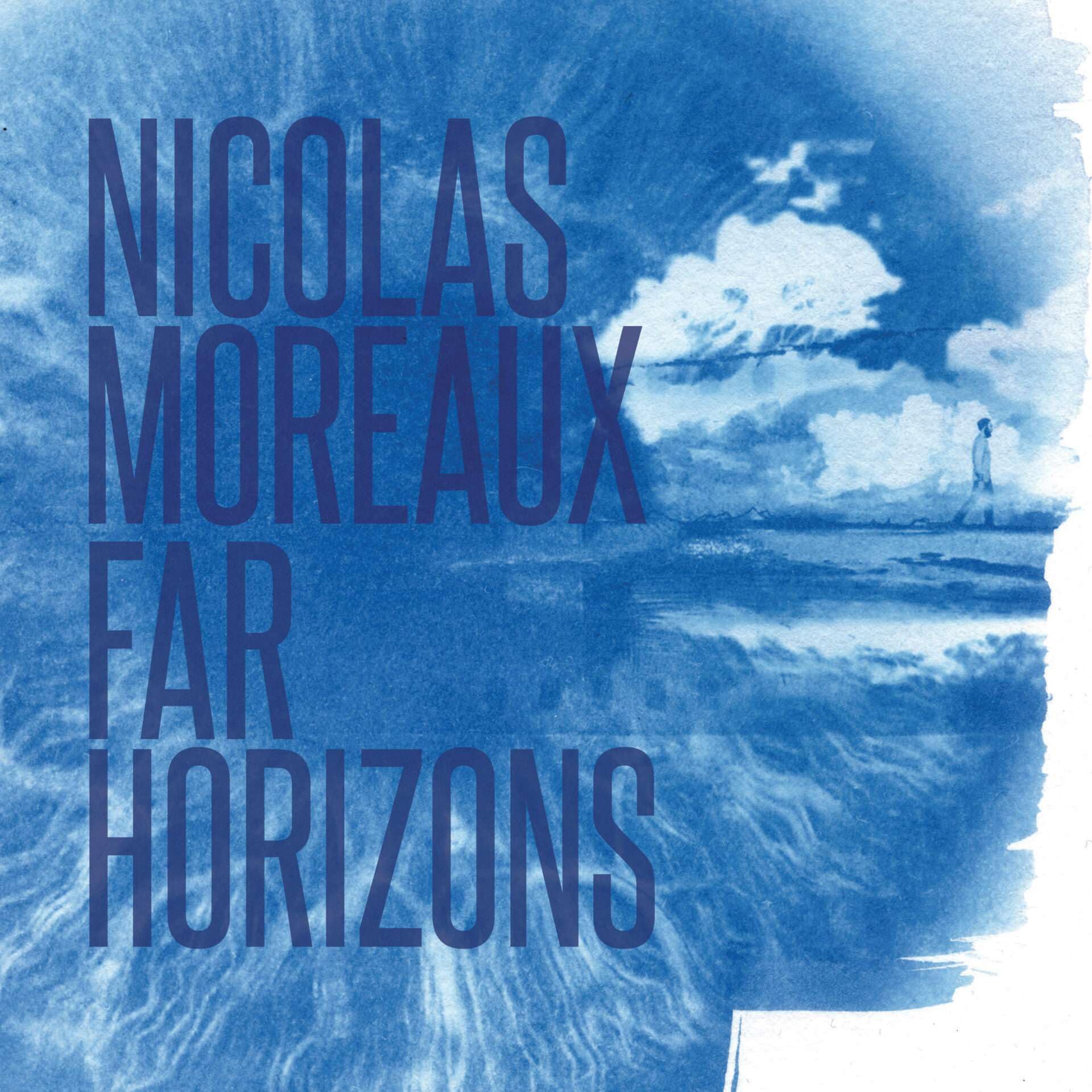 Nicolas Moreaux Far Horizons CD NEW