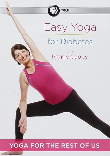 Yoga for the Rest of Us Easy Yoga for Diabetes with Peggy Cappy