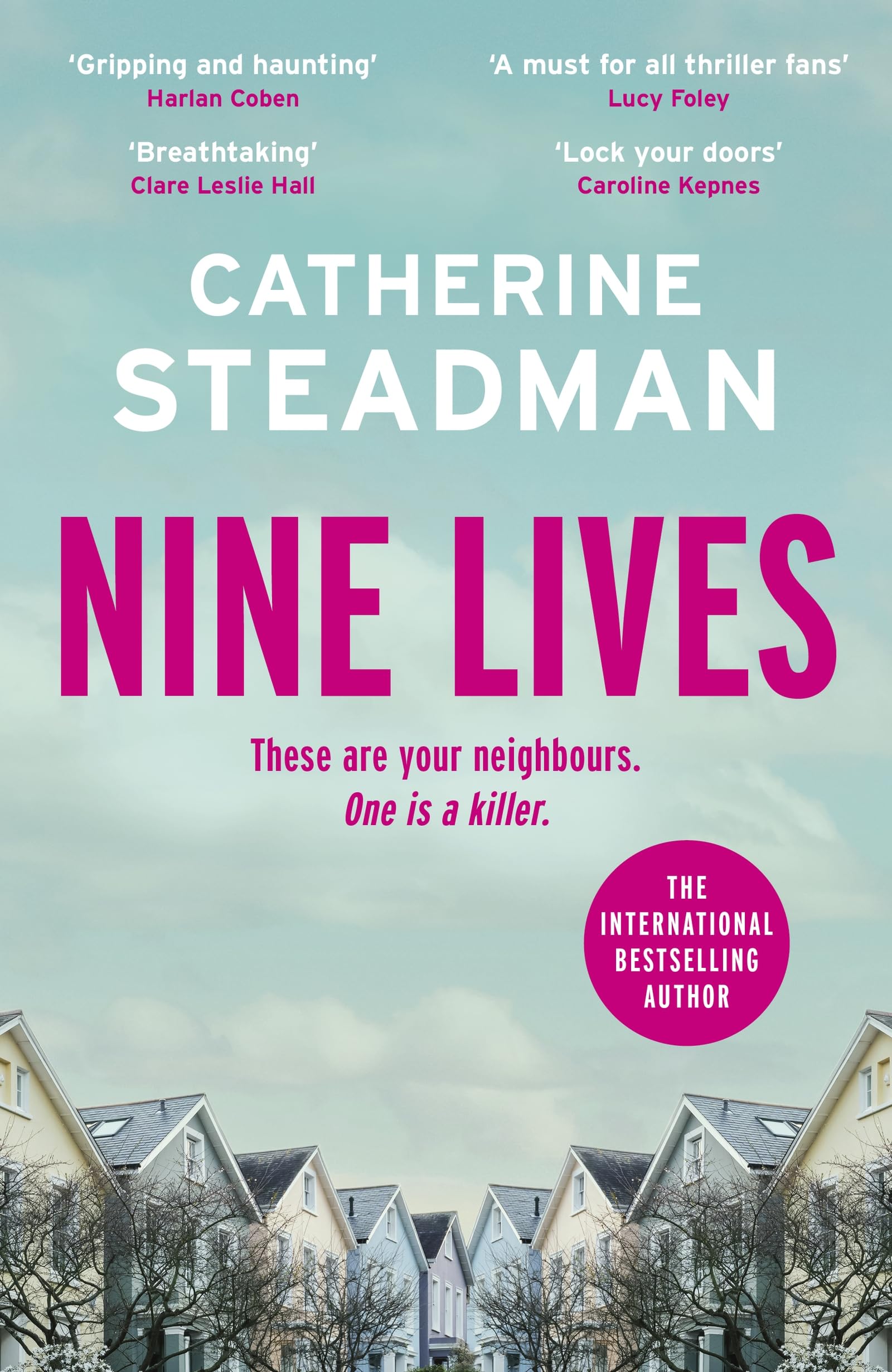 Nine Lives: an addictive and twisty psychological thriller from the author of Look in the Mirror