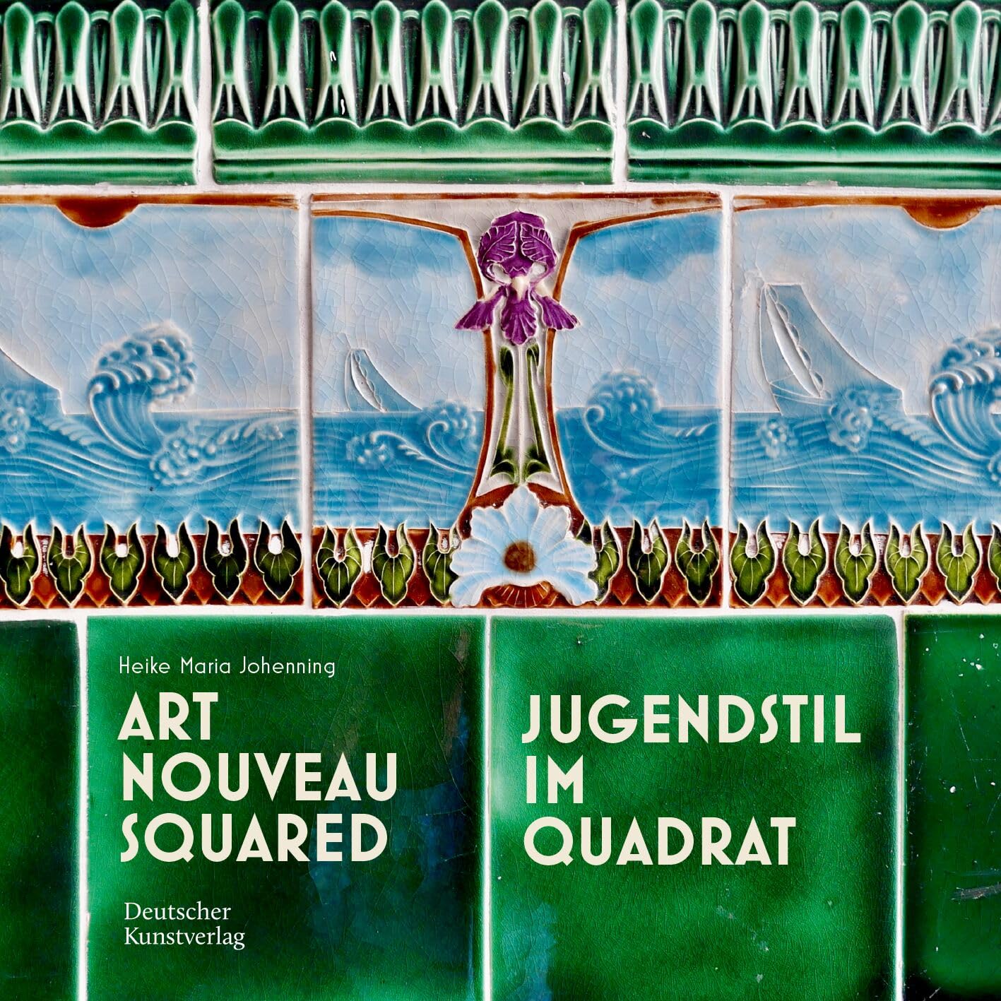 Jugendstil im Quadrat by Heike Maria Johenning (Hardback Book)