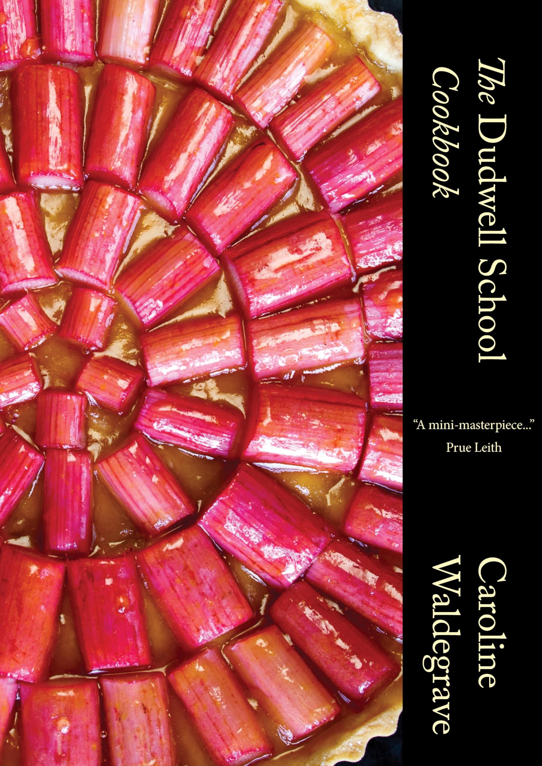 The Dudwell School Cookbook by Caroline Waldegrave - 9781527256439