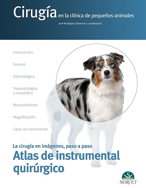 Portada de Cirugía en la clínica de pequeños animales. Atlas de instrumental quirúrgico