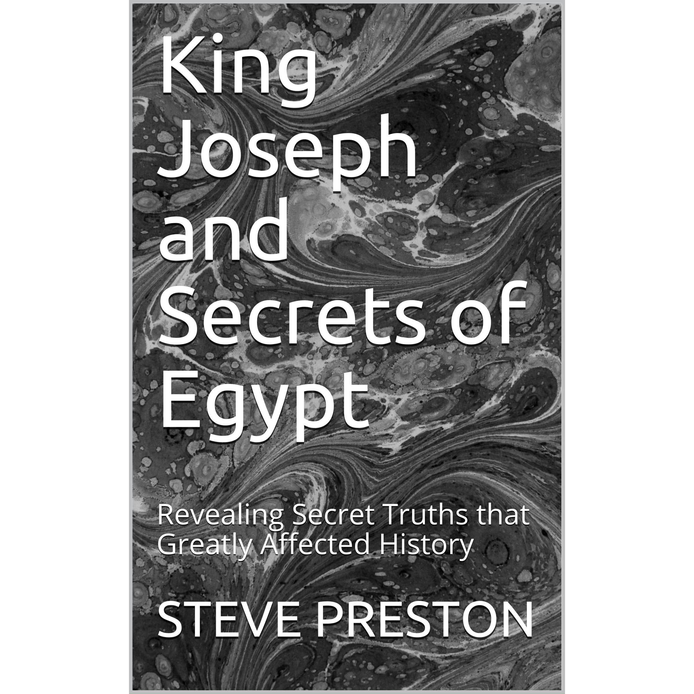 King Joseph and Secrets of Egypt
