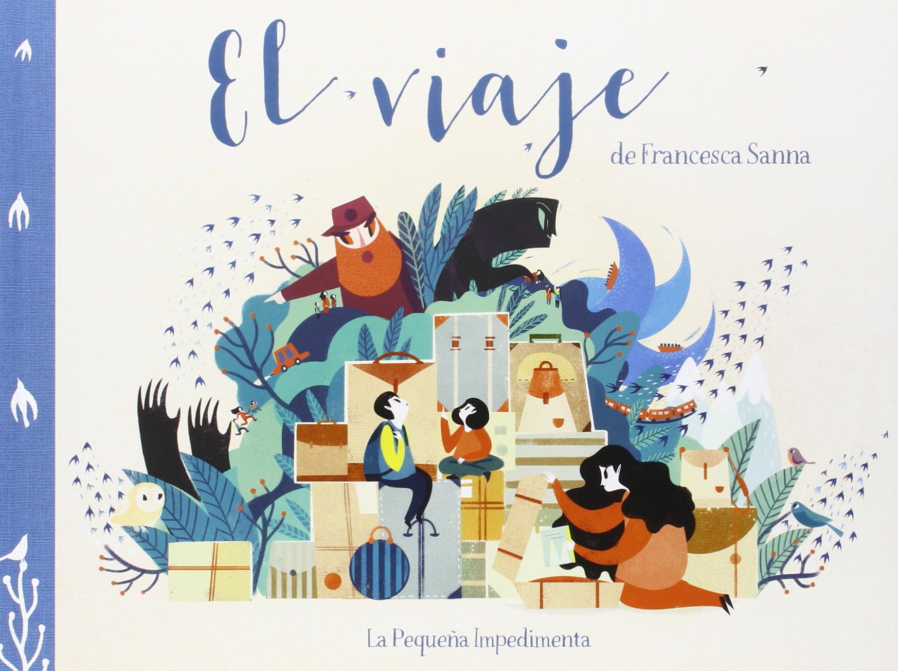 El viaje: 3 (La Pequeña Impedimenta)