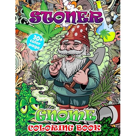 Gnome Stoner Coloring Book For Adults: Unleash Your Inner Bohemian